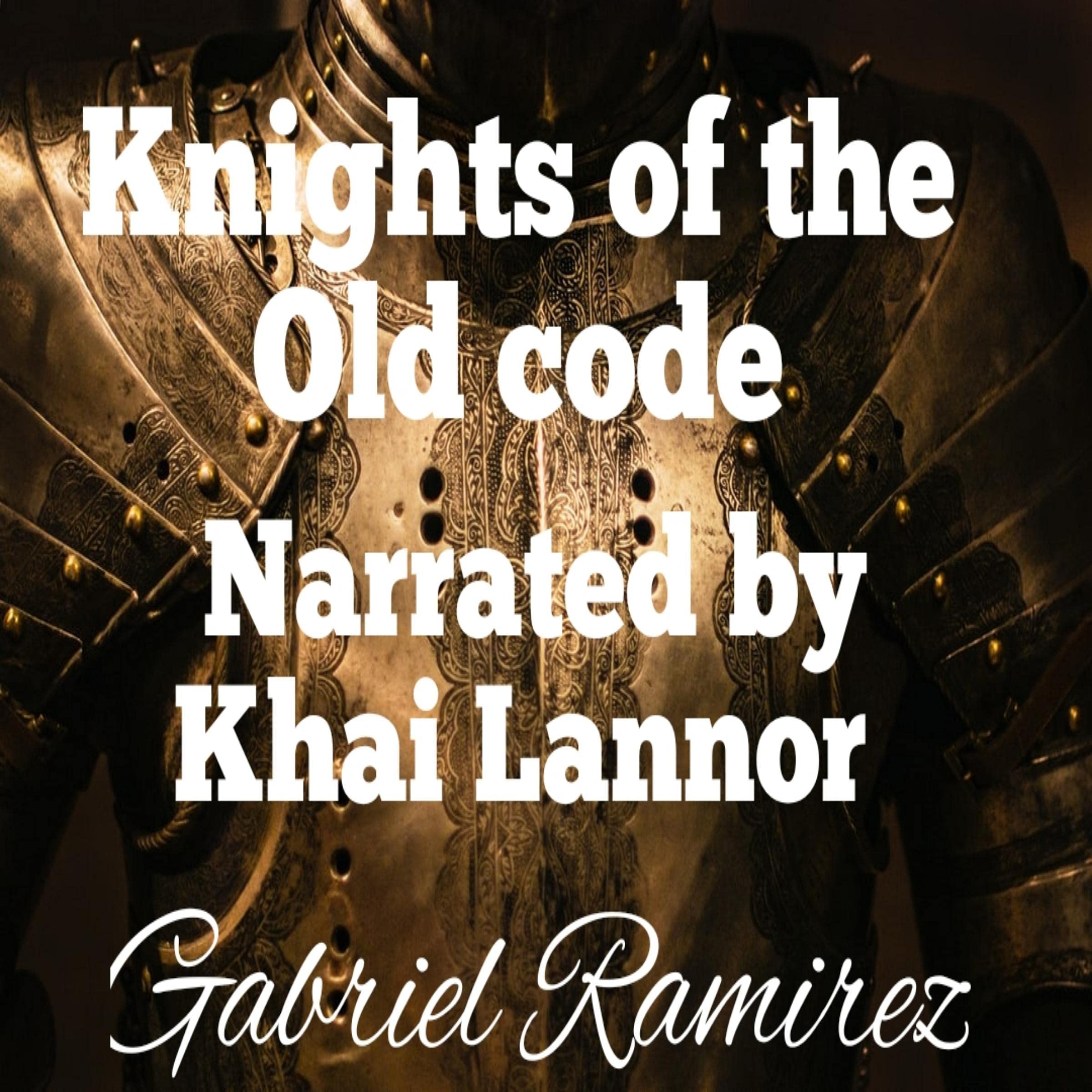 Knights of the Old Code
