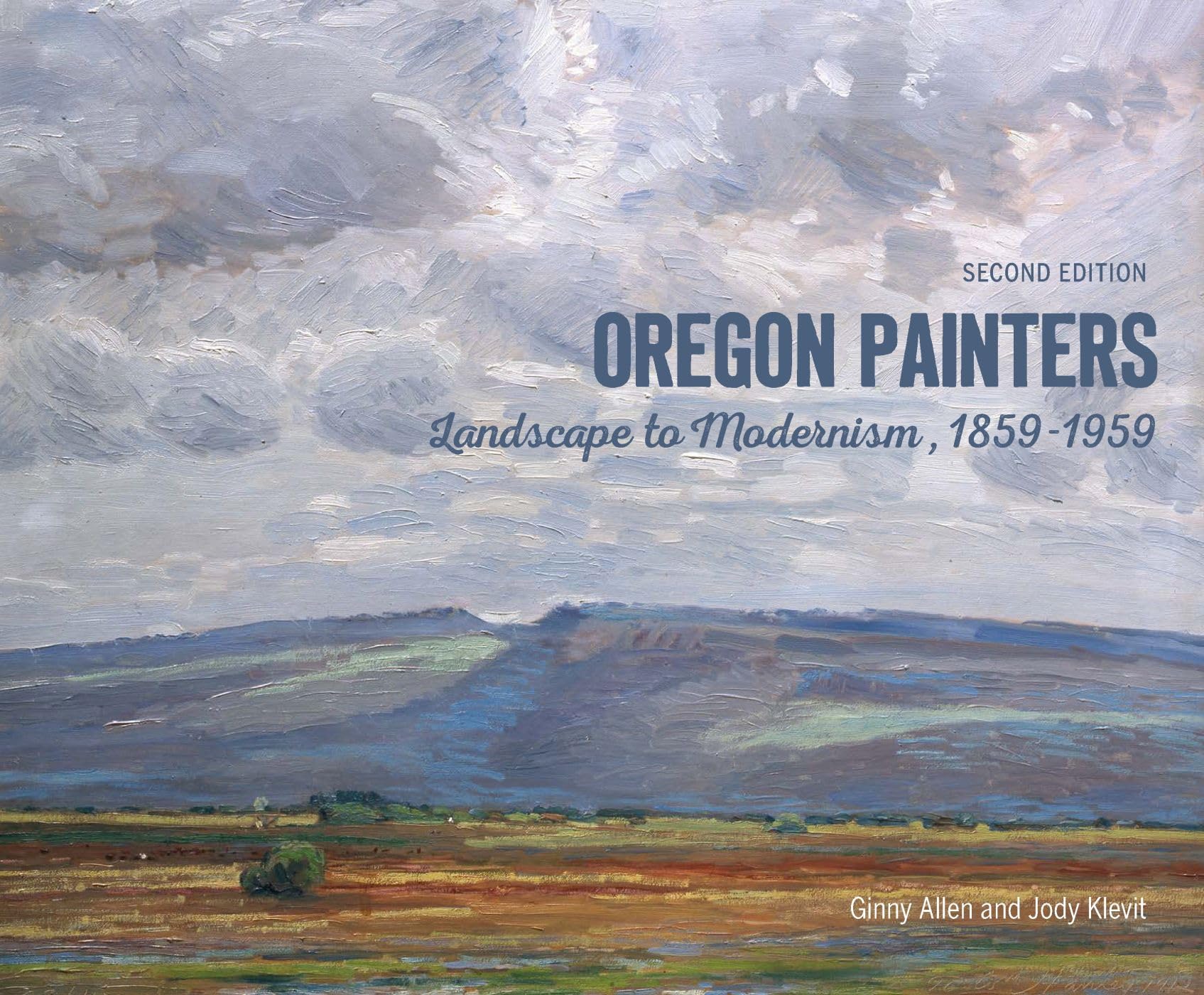 Oregon Painters: Landscape to Modernism, 1859-1959 Livre Art Historique