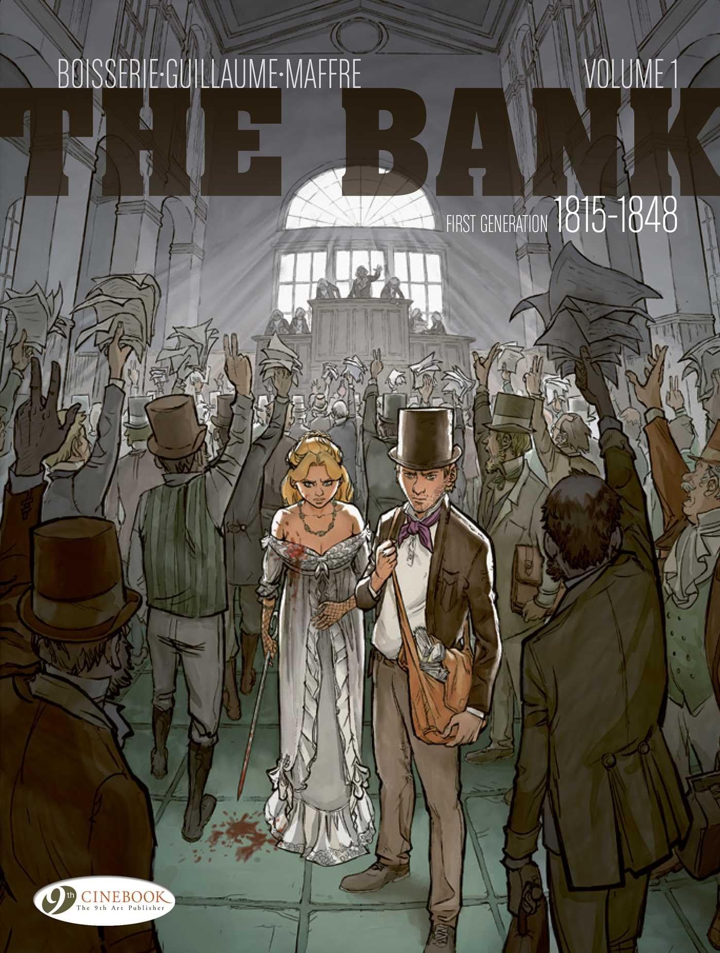 The Bank Vol. 1 - First Generation 1815-1848: The Waterloo Insider