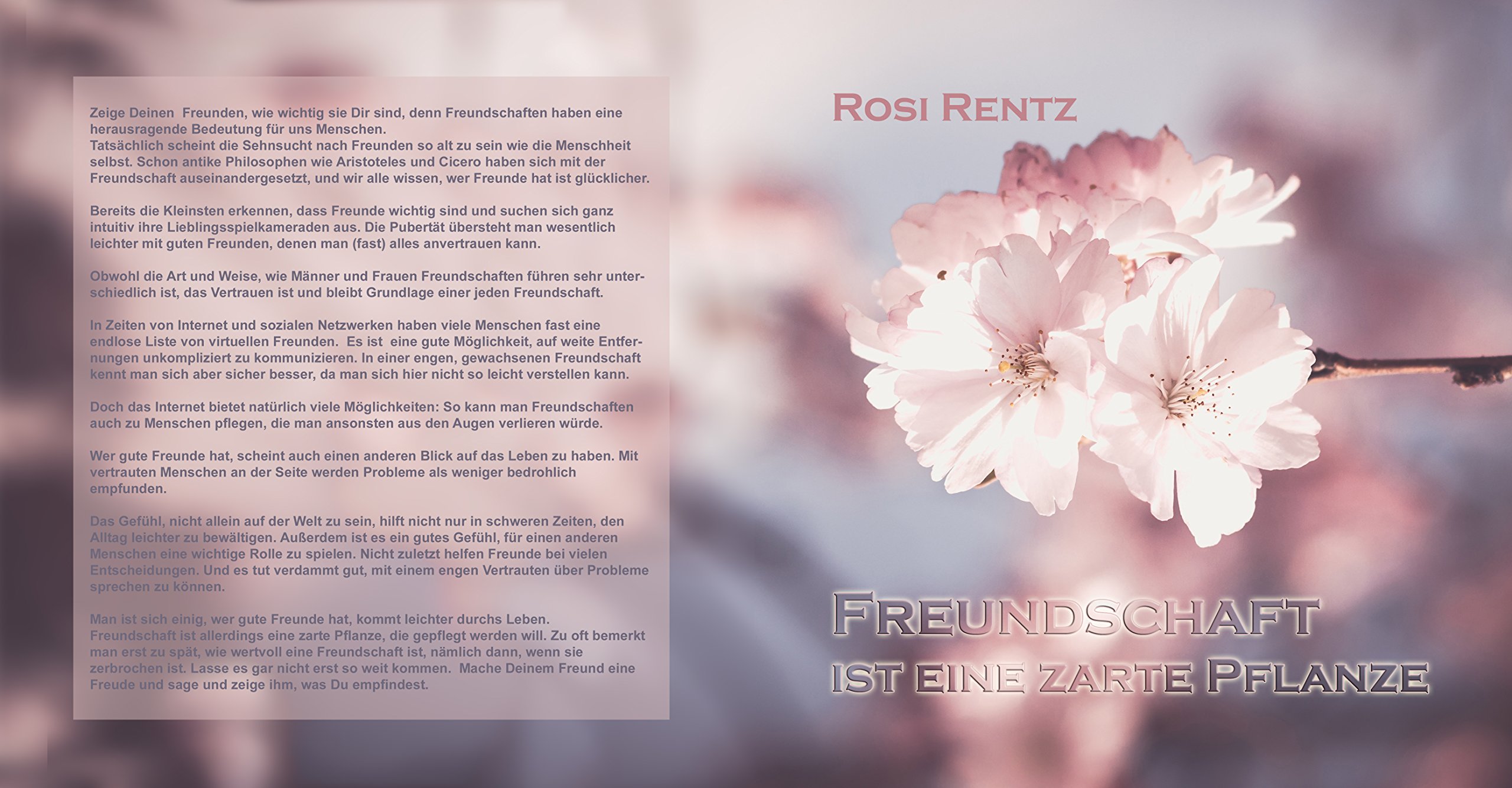 Freundschaft ist eine zarte Pflanze : Rosi Rentz, Rosi Rentz, Rosi Rentz:  Amazon.de: Bcher