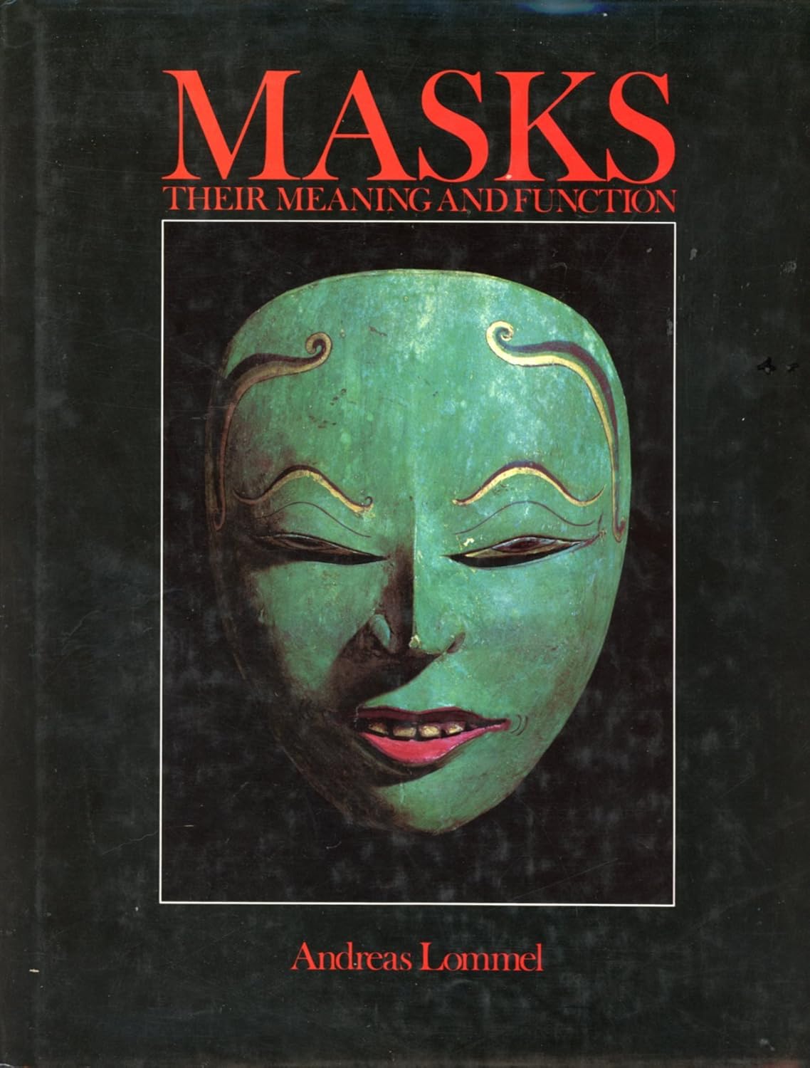Buy Masks Their Meaning and Function Book Online at Low Prices in