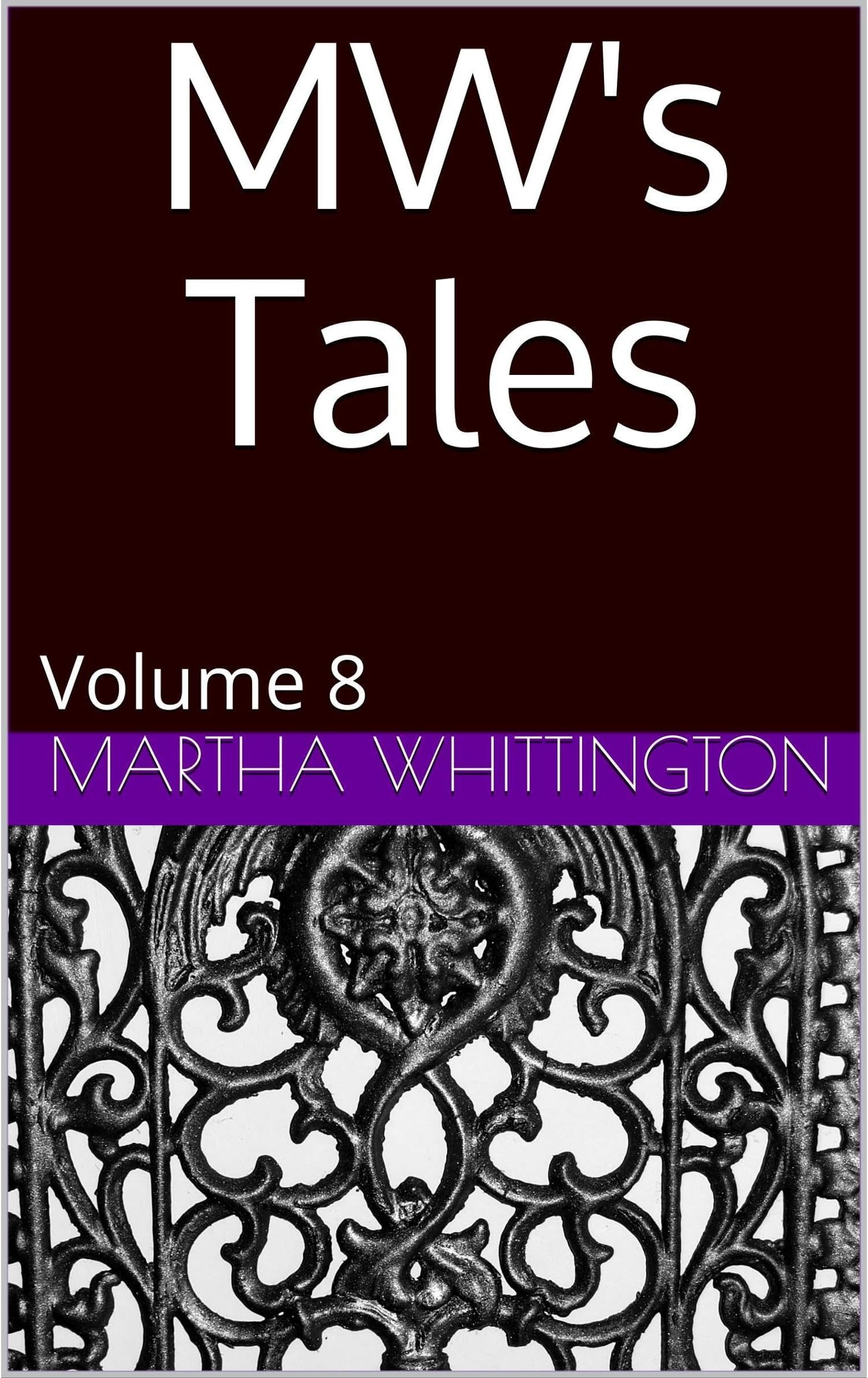 MW's Tales: Volume 8