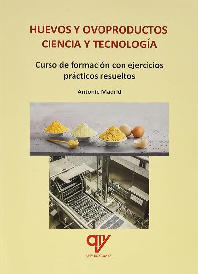 Huevos y ovoproductos. Ciencia y tecnología