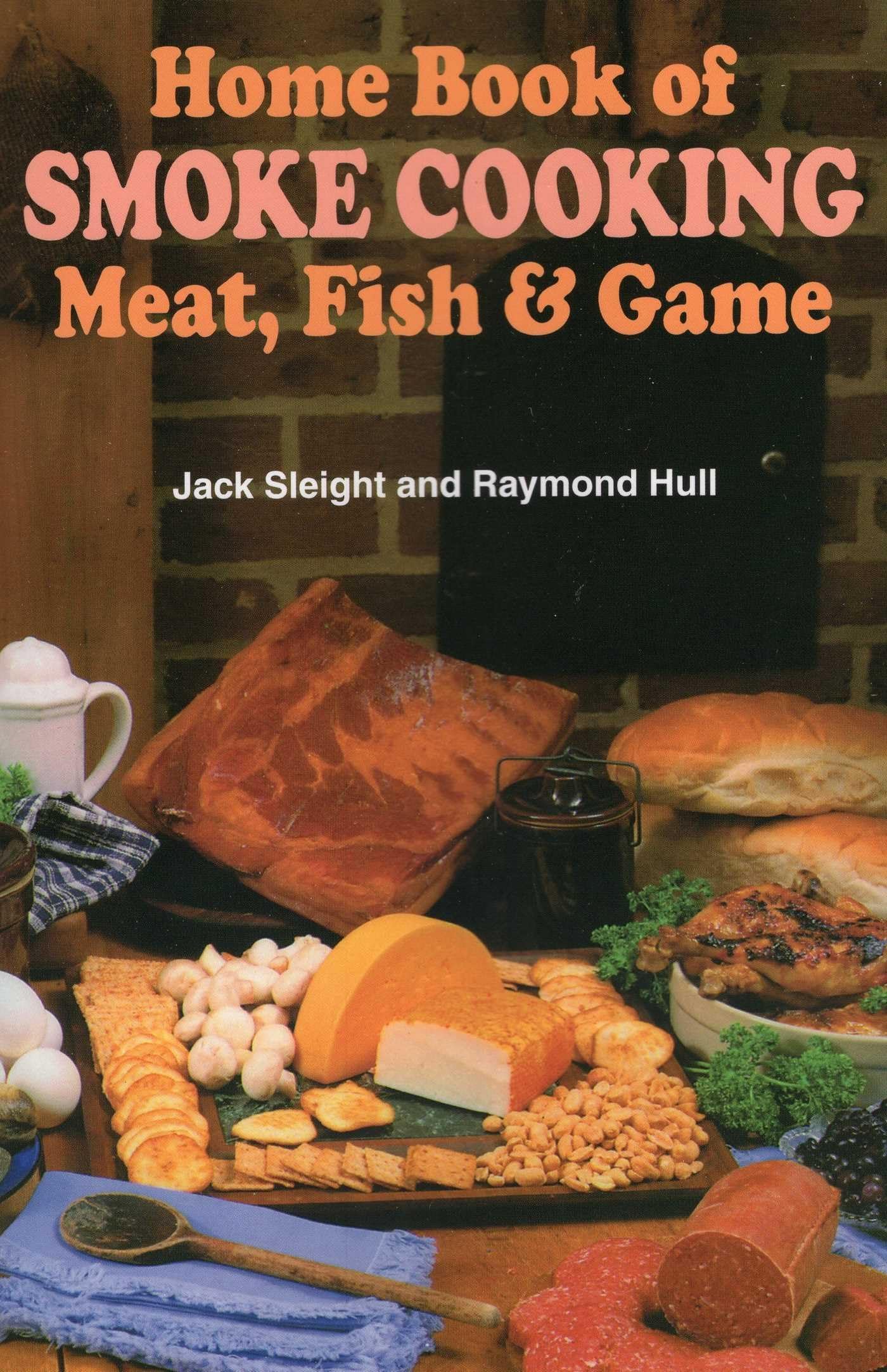 Home Book of Smoke Cooking Meat, Fish & Game Paperback – July 1, 1982