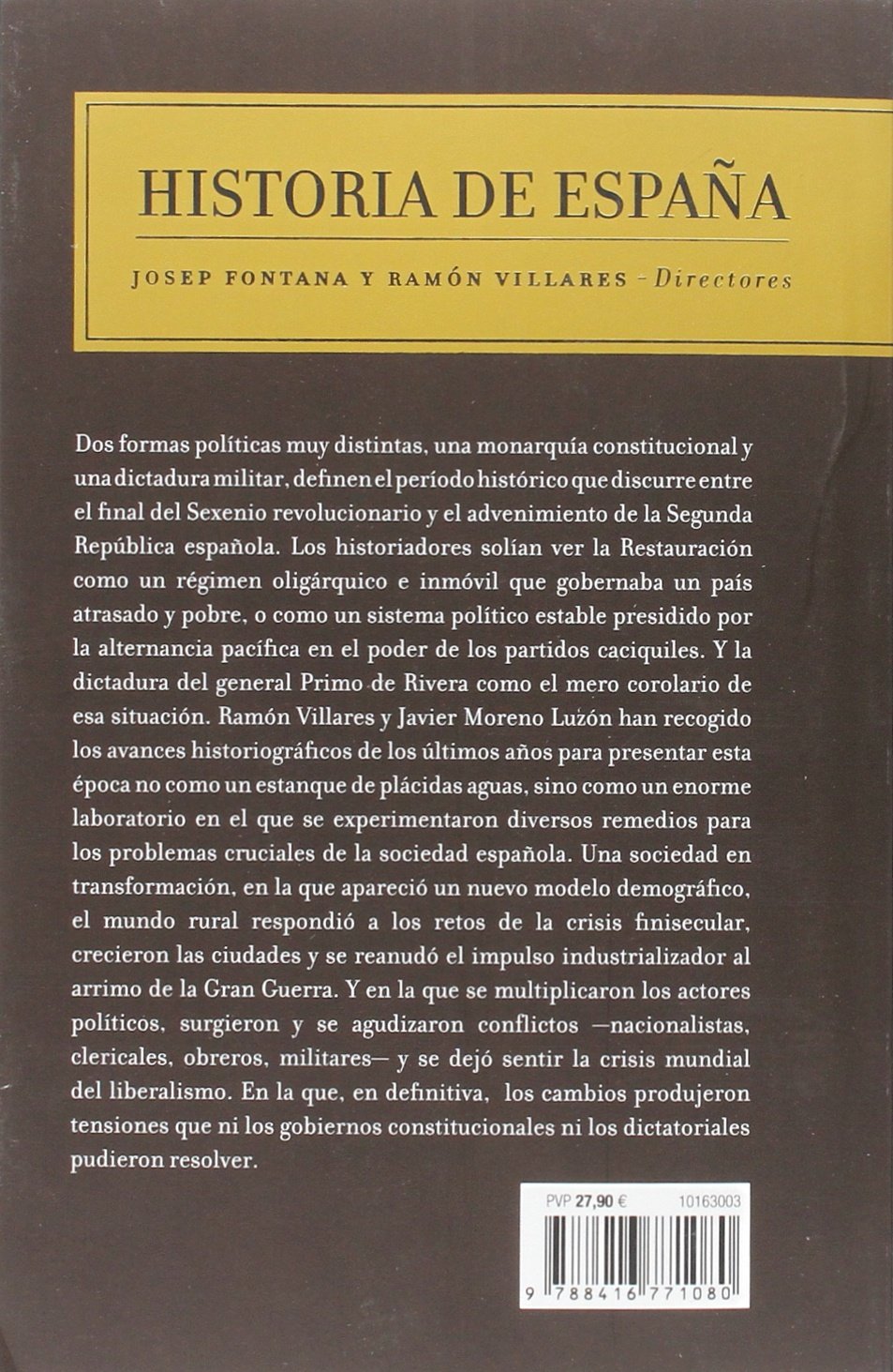 Restauración y dictadura: Historia de España Vol 7