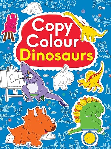 Colouring book : Copy Colour Dinosaurs (Colouring book for kids)