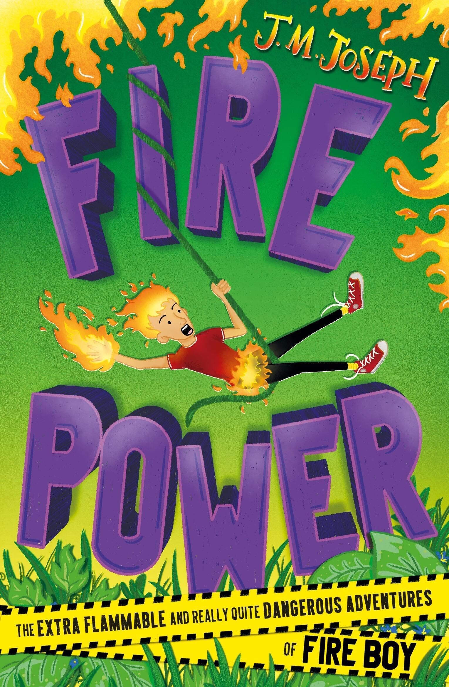 Fire Boy Fire Power by J.M. Joseph PAPERBACK 9781444954722