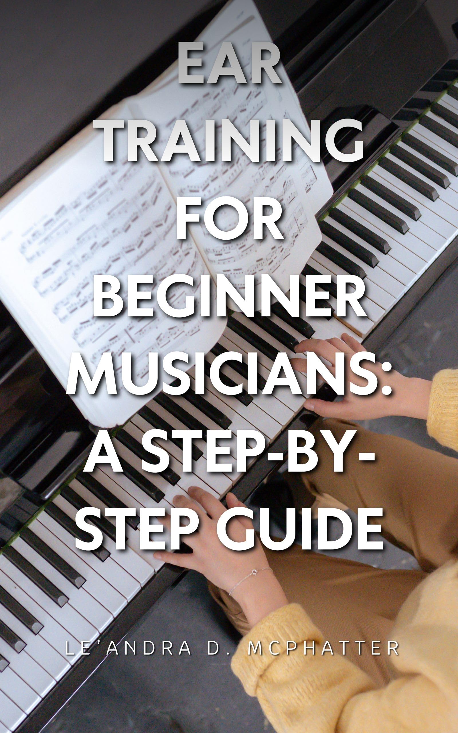 Ear Training pour musicien débutant pour s'exercer au piano à la maison