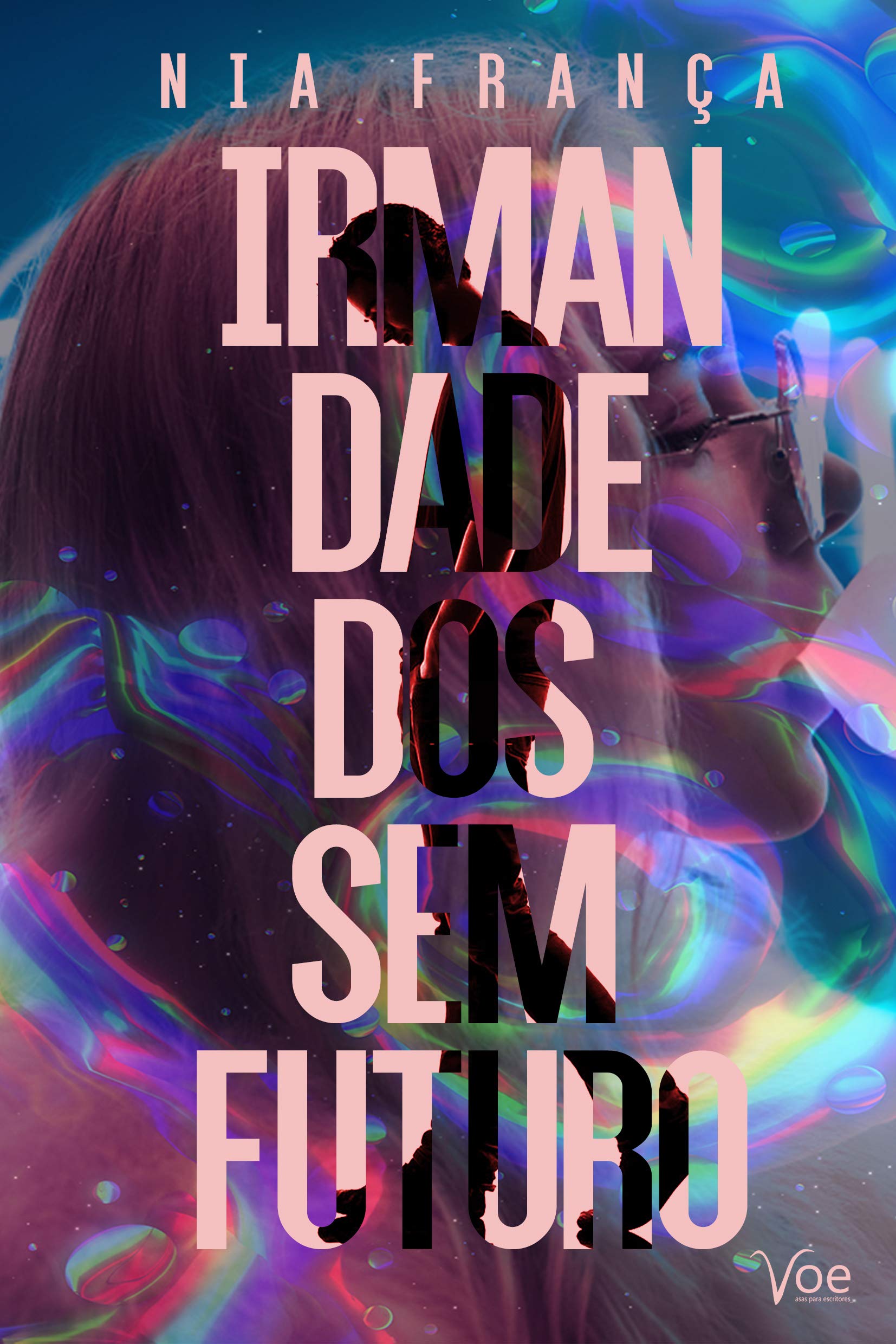 Irmandade Dos Sem Futuro