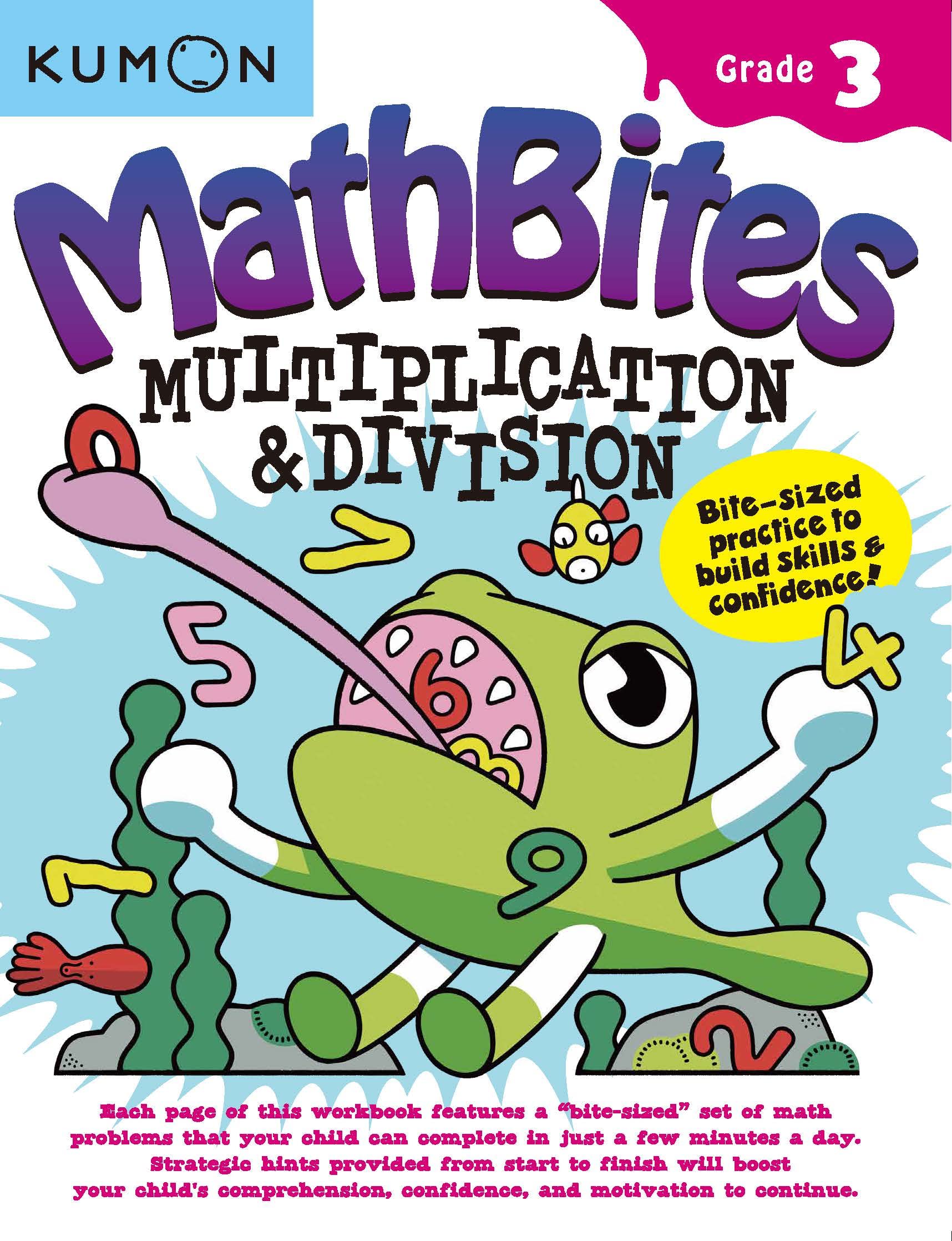 Kumon MathBites: Grade 3 Multiplication & Division -Bite-Sized Practice to Build Skills & Confidence