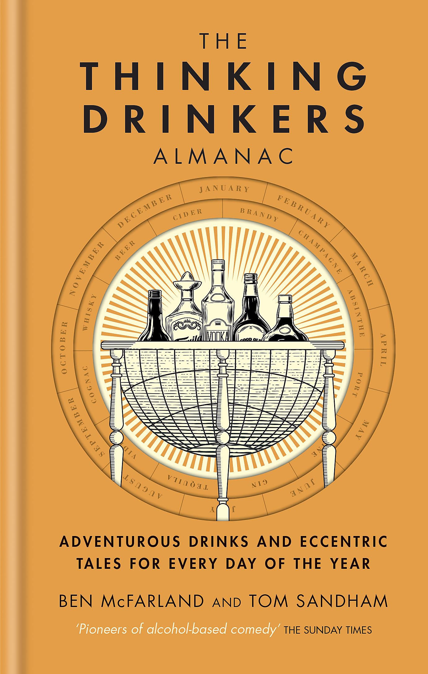 The Thinking Drinkers Almanac: Drinks for Every Day of the Year-