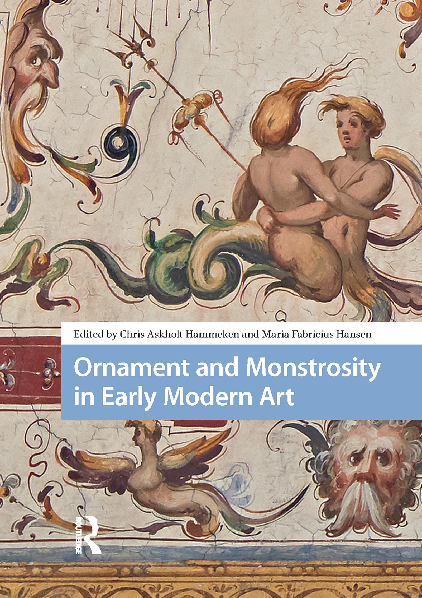 Ornament and Monstrosity l'excellence de la recherche en histoire de l'art
