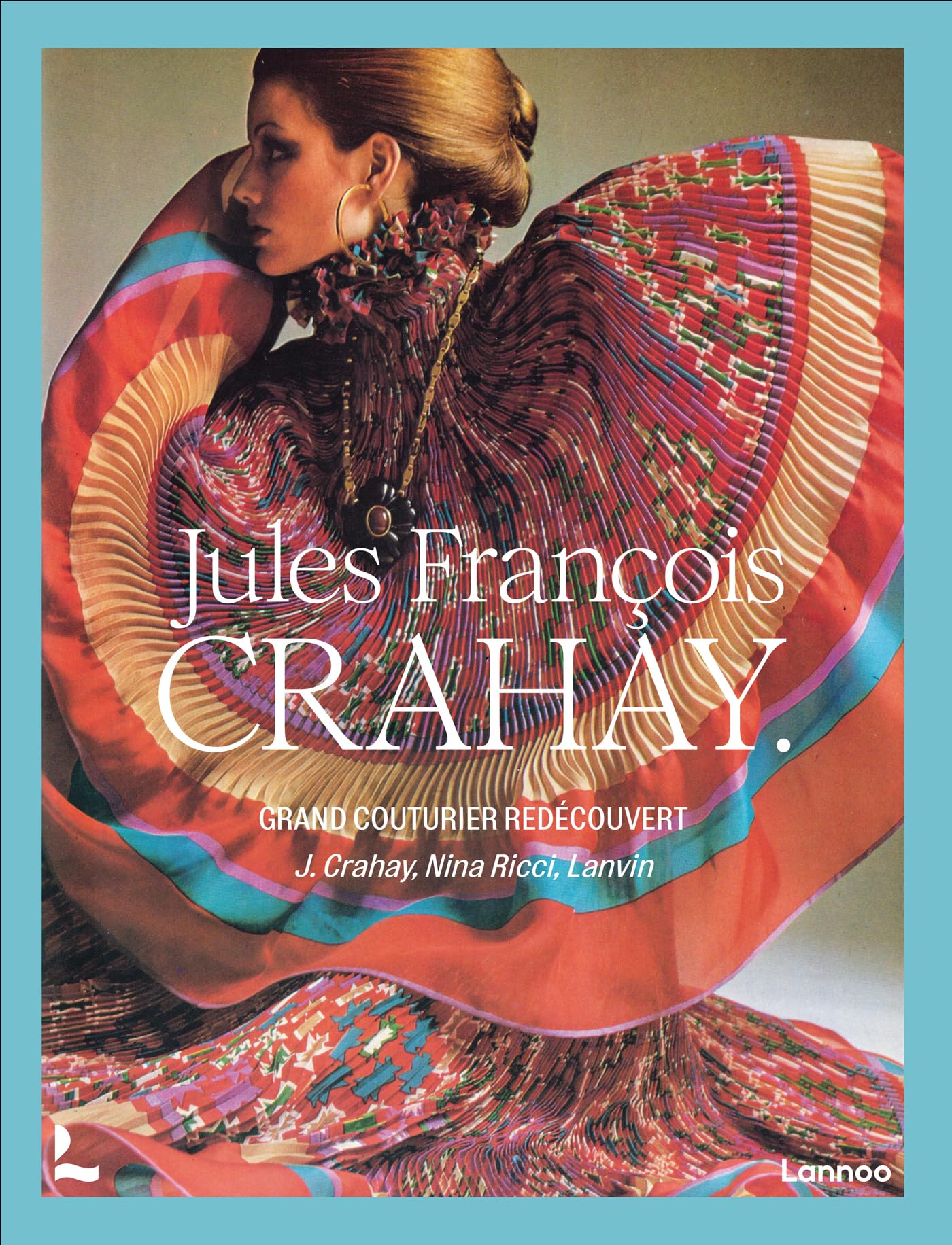 Jules-François Crahay le beau livre cadeau pour passionné de mode
