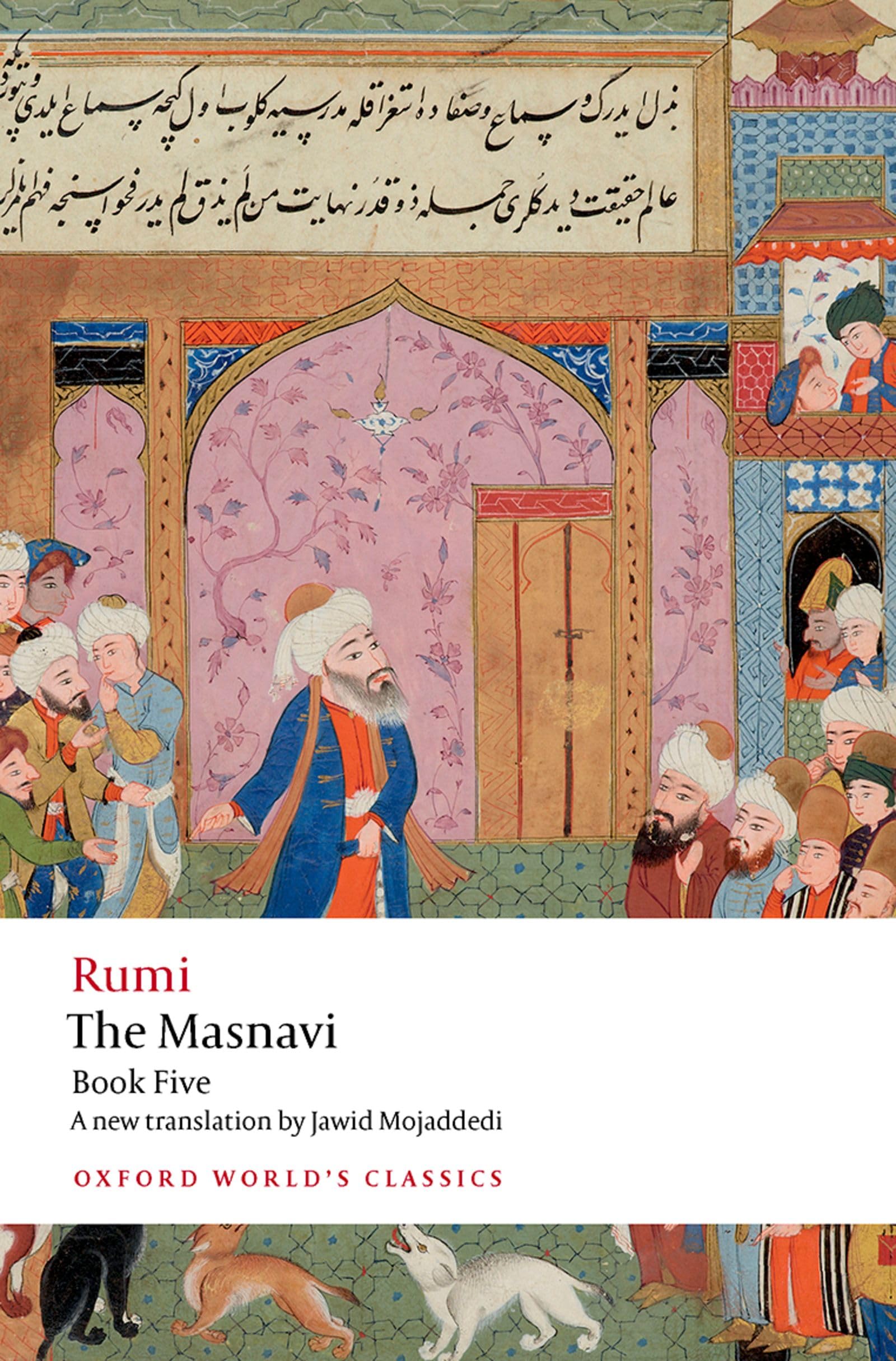 The Masnavi, Book Five (Oxford World's Classics)