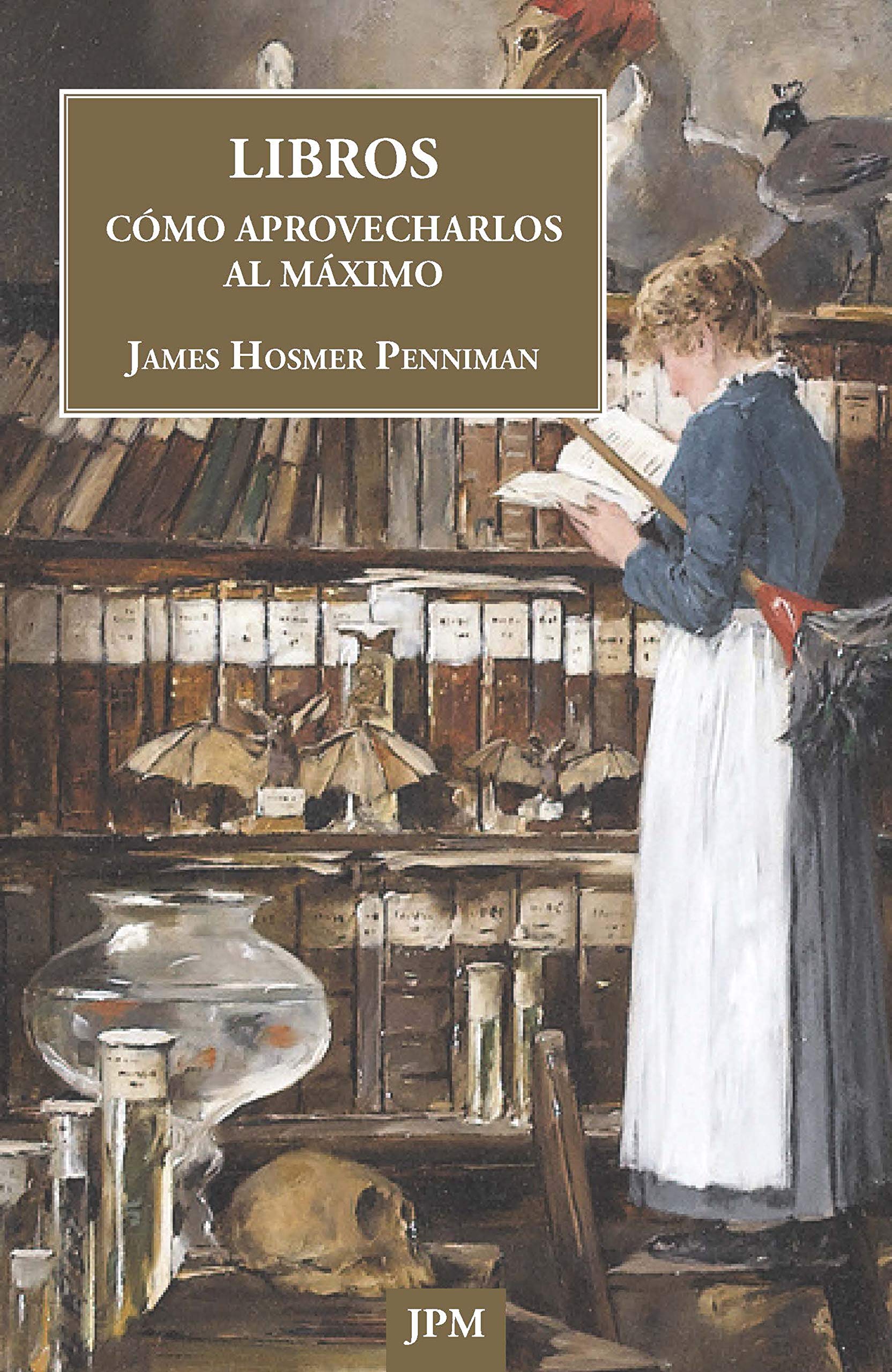 Libros: Cómo aprovecharlos al máximo (Papyros nº 3) (Spanish Edition)