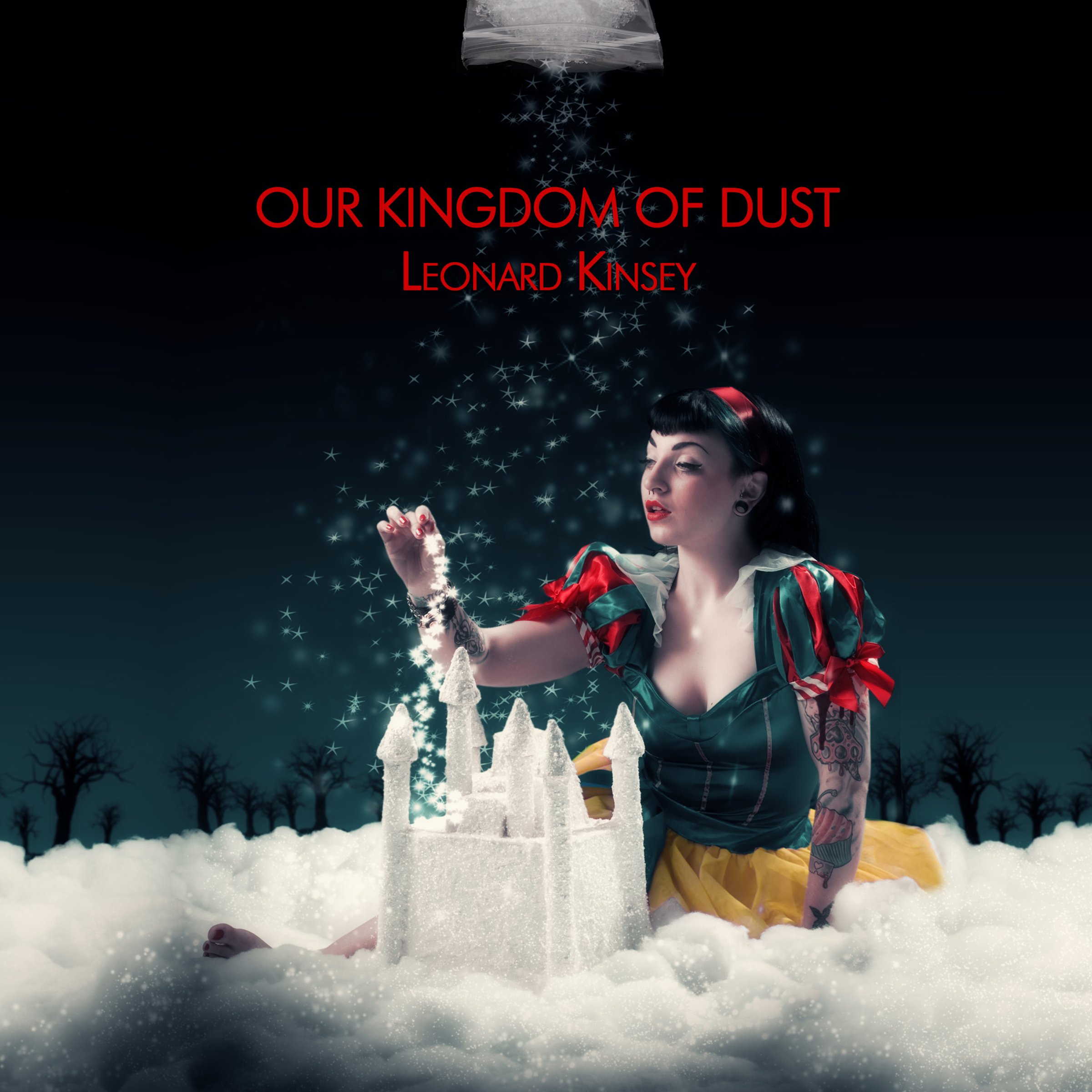 Our Kingdom of Dust