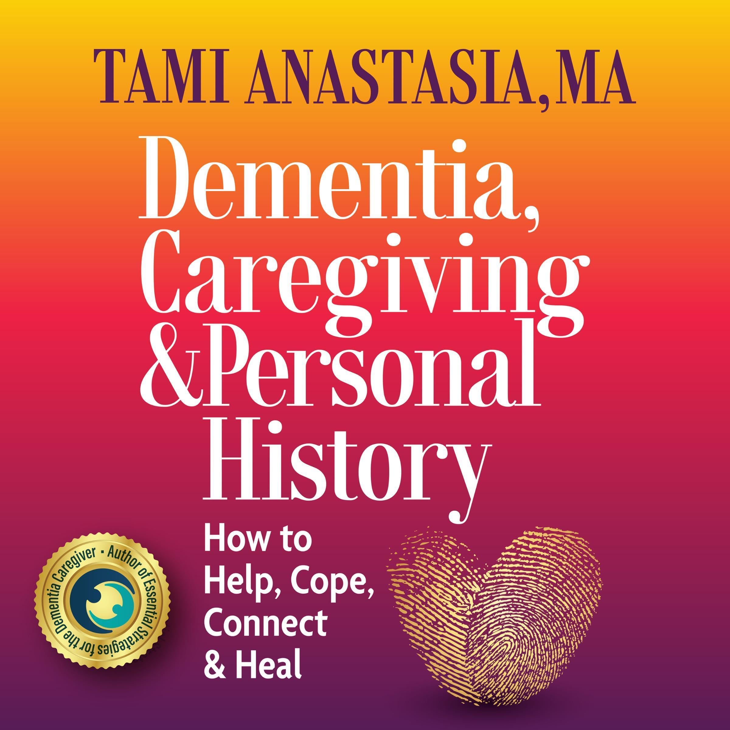 Dementia, Caregiving, and Personal History
