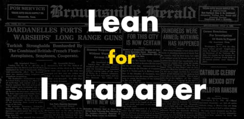 Lean for Instapaper, the modern Instapaper client