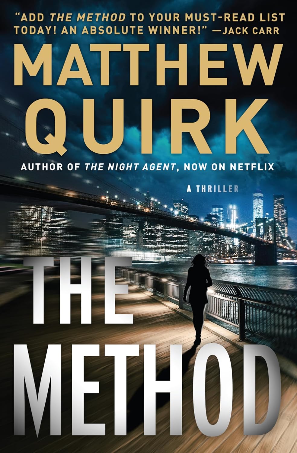 The Method: A High-Stakes Thriller from the Author of The Night Agent      Kindle Edition