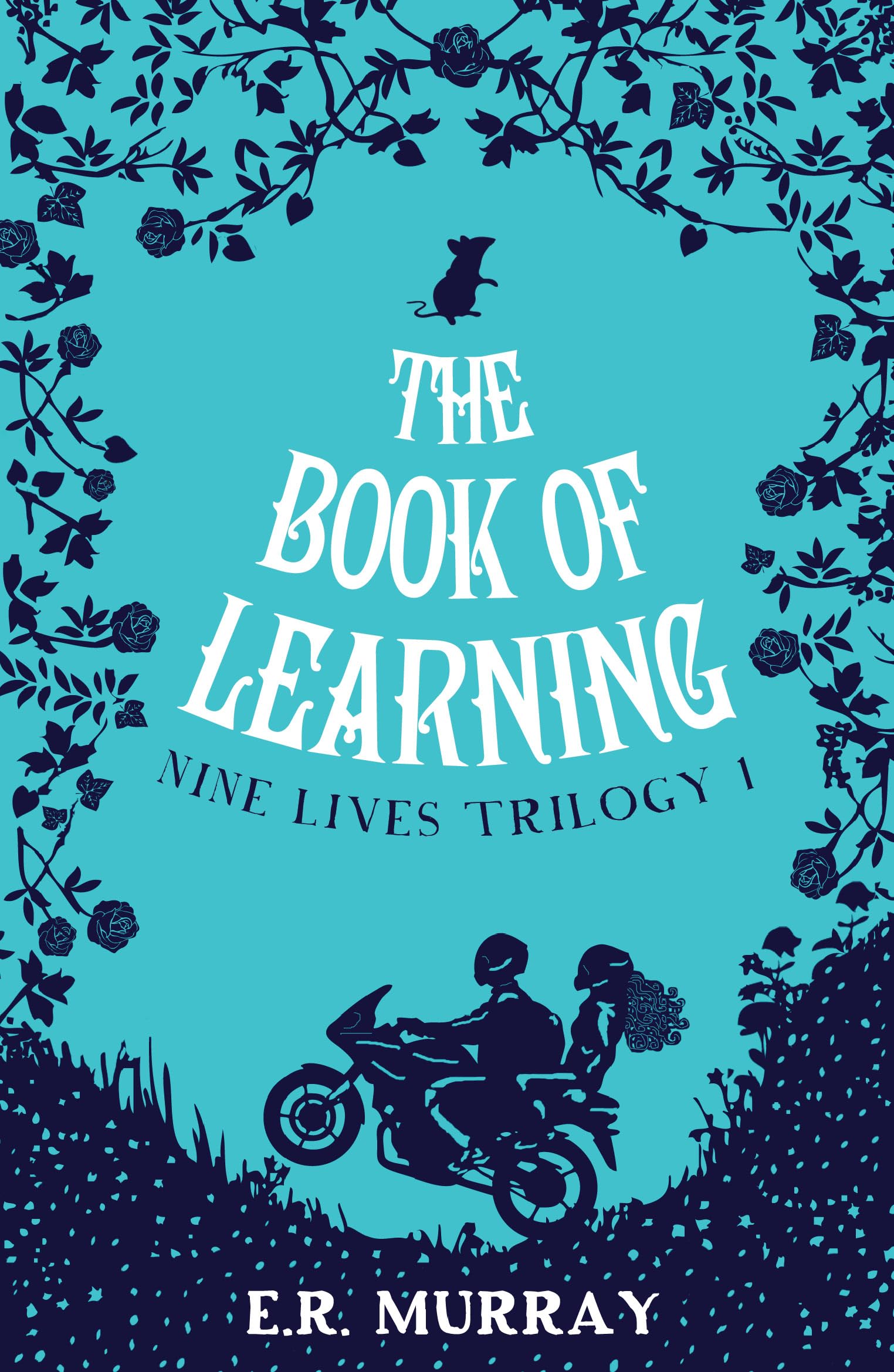 The Book of Learning (Nine Lives Trilogy: 1) (The Nine Lives Trilogy)