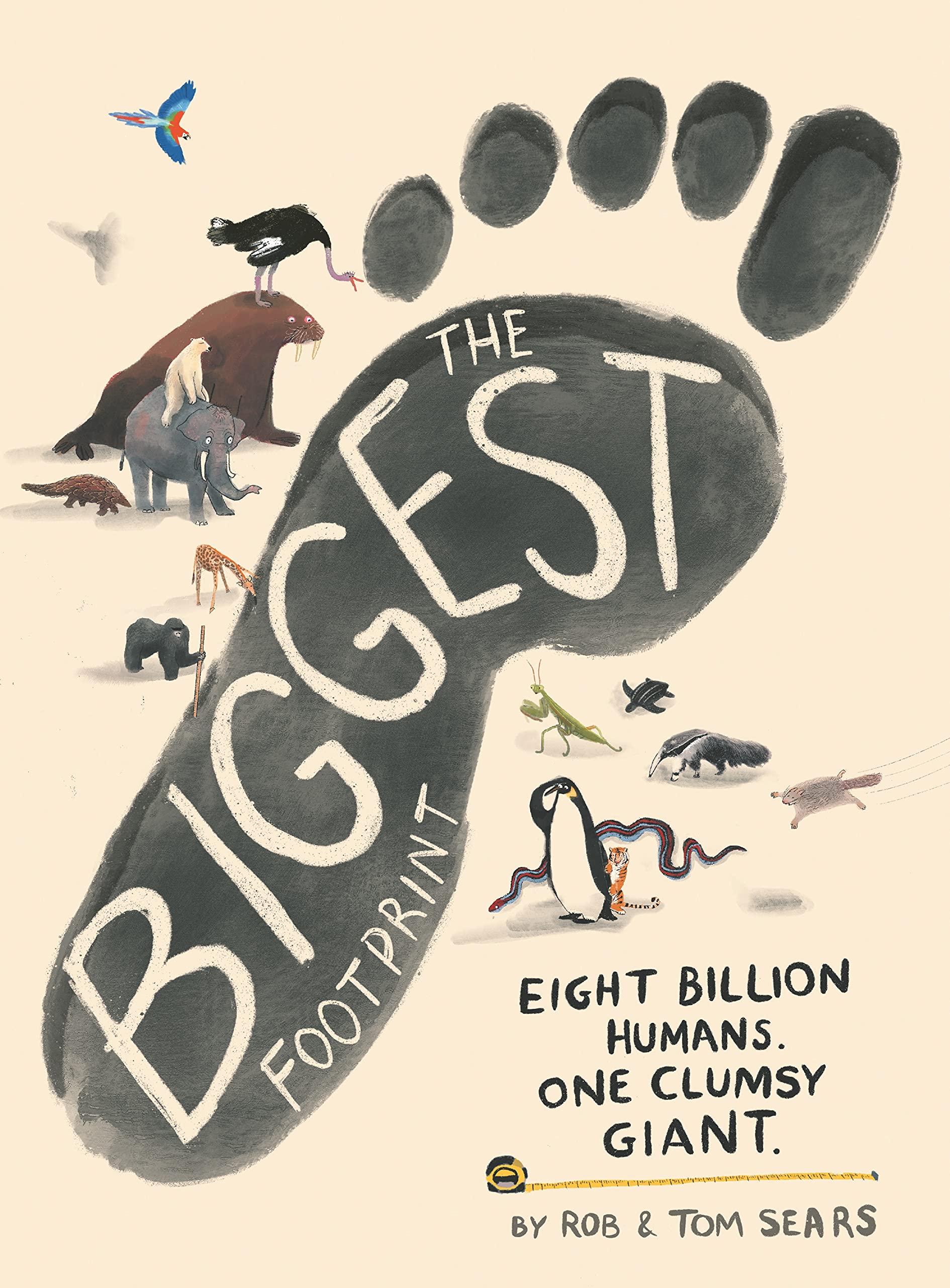PENGUIN The Biggest Footprint: Eight billion humans. One clumsy giant.
