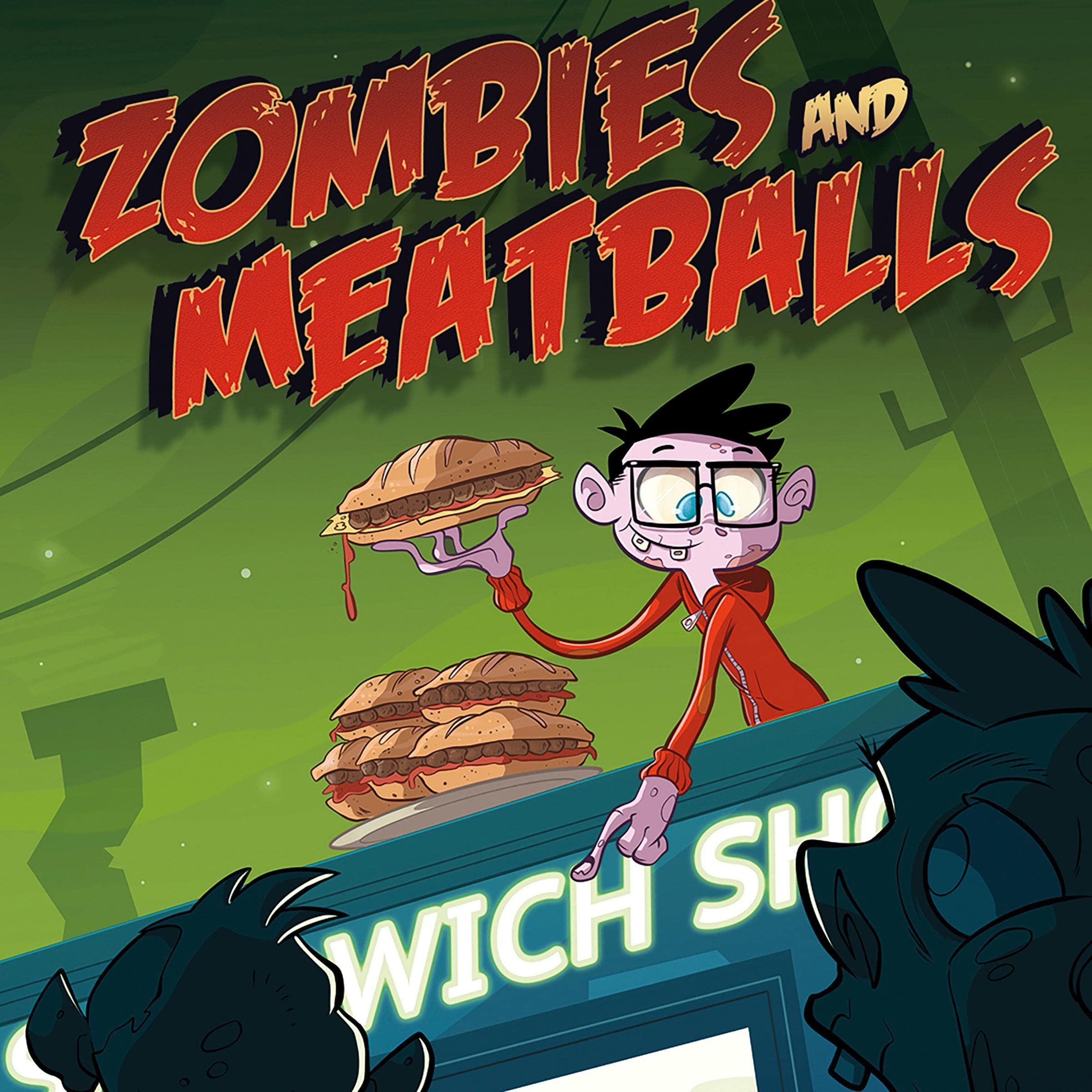 Zombies and Meatballs