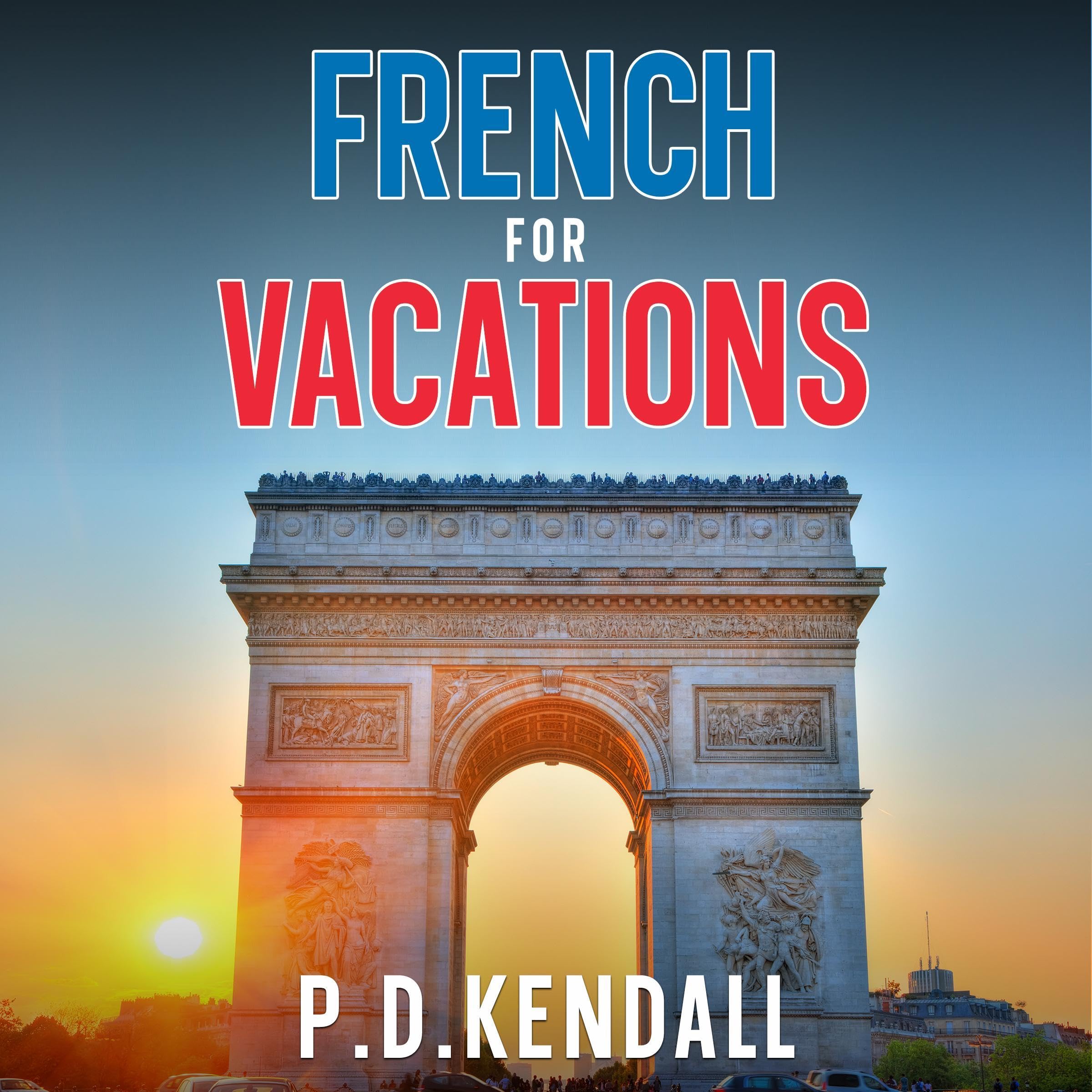 Cover art for Learn French for Vacations