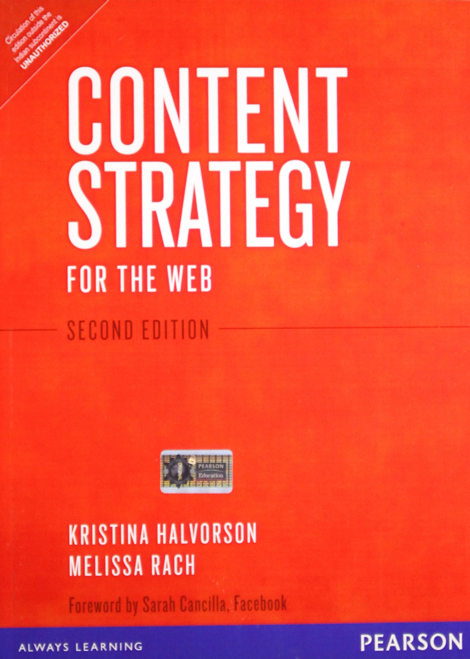 Content Strategy for the Web [paperback] Kristina Halvorson,Melissa Rach,Sarah Cancilla [Jan 01, 2012]…