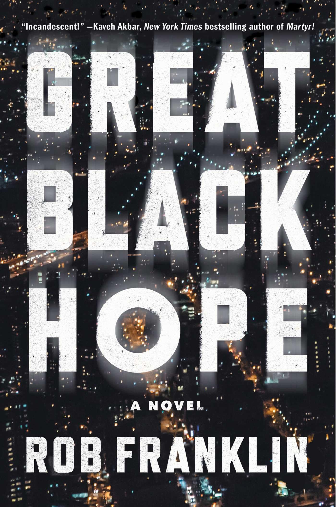 Great Black Hope: A Novel
