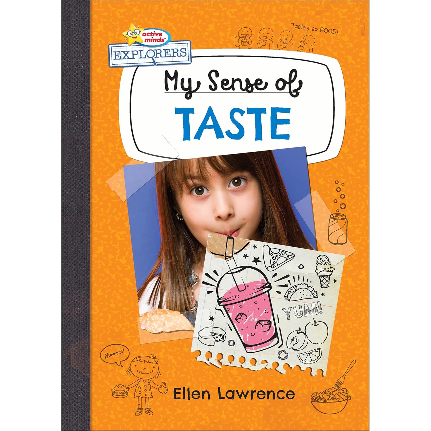 My Sense of Taste (Active Minds Explorers: My Senses Book 4)      Kindle Edition