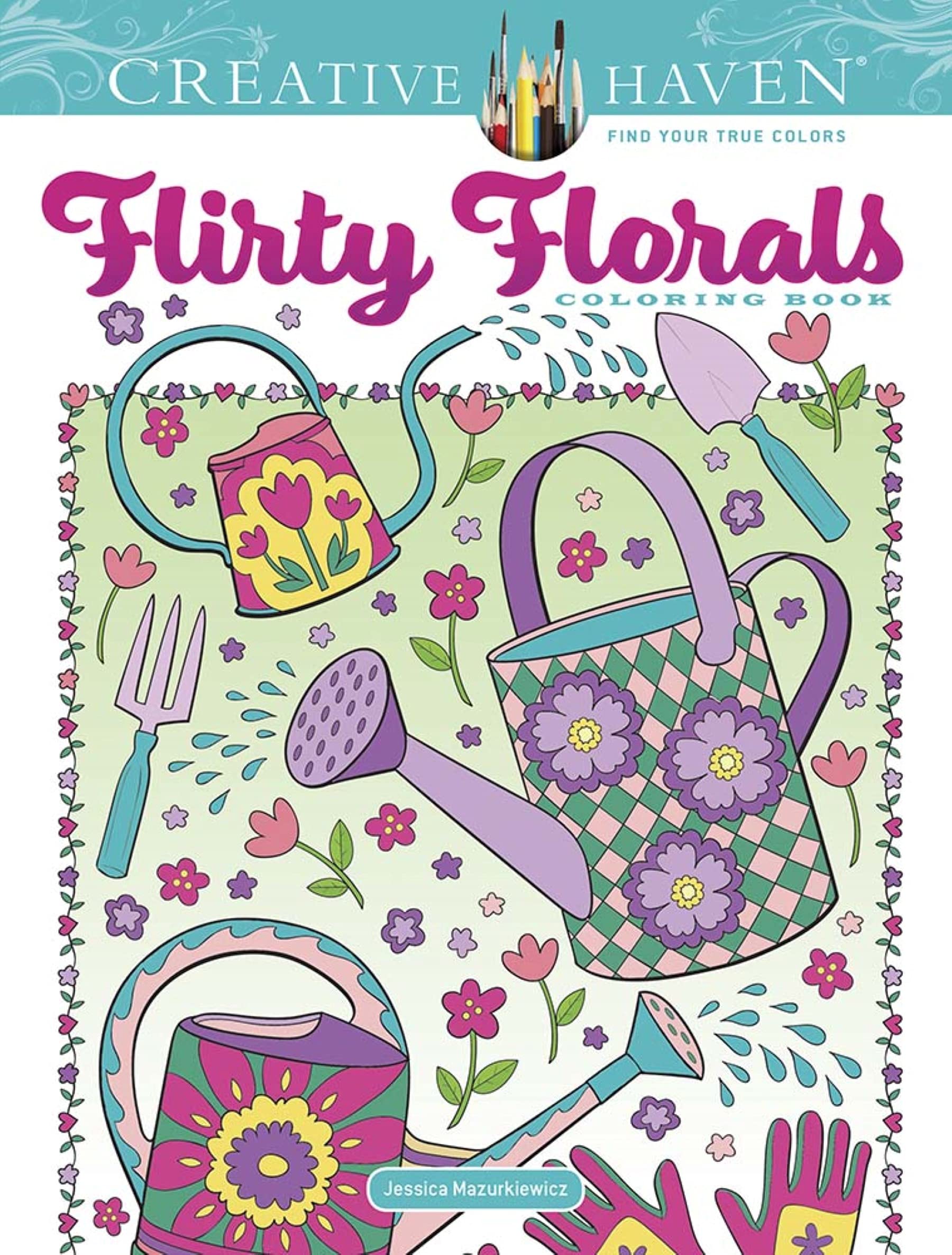 Creative Haven Flirty Florals Coloring Book by Jessica Mazurkiewicz