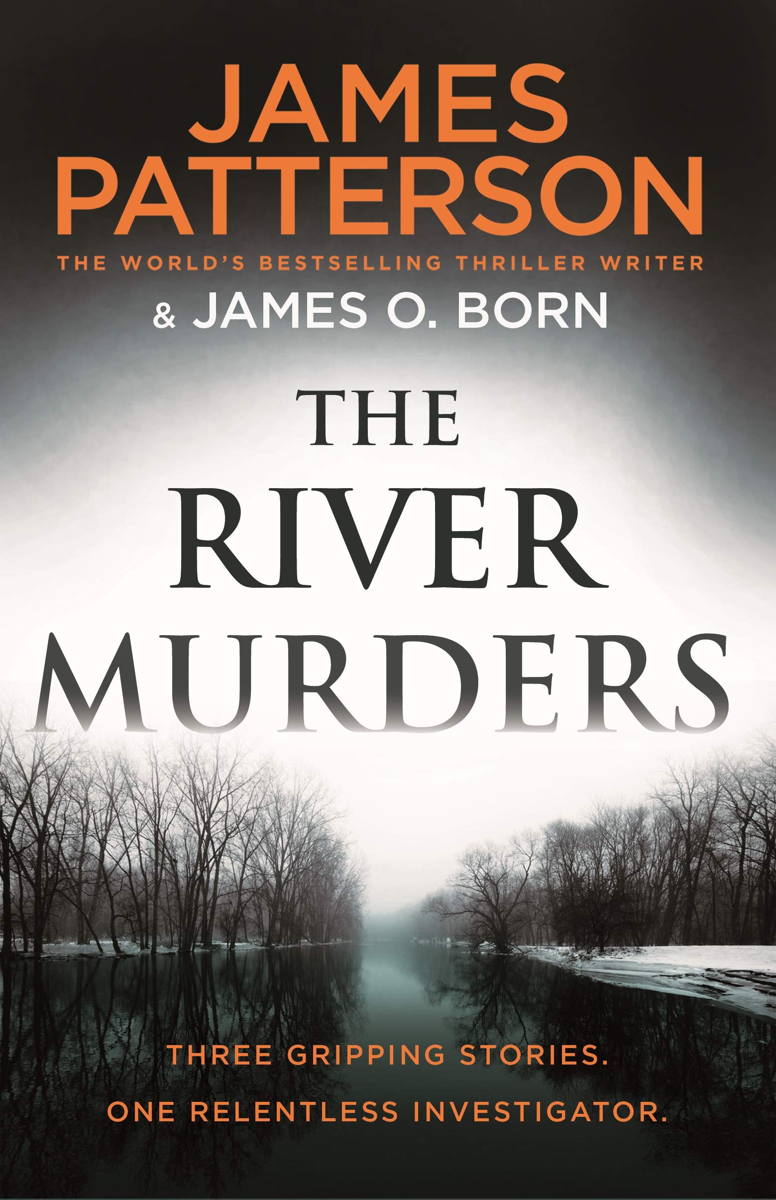 Arrow The River Murders: Three gripping stories. One relentless investigator