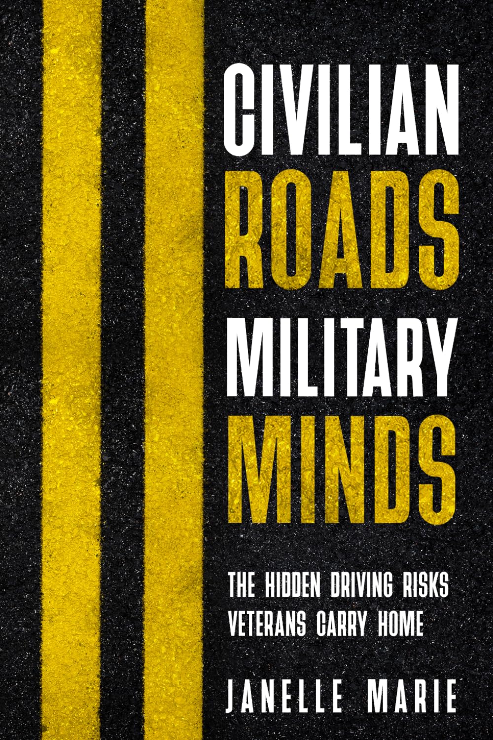 Civilian Roads, Military Minds: The Hidden Driving Risks that Veterans Carry Home