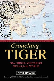 Crouching Tiger: What China's Militarism Means for the World
