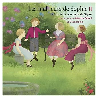 Les Malheurs de Sophie 2 Livre Audio par Joëlle Tiano-Moussafir episode artwork