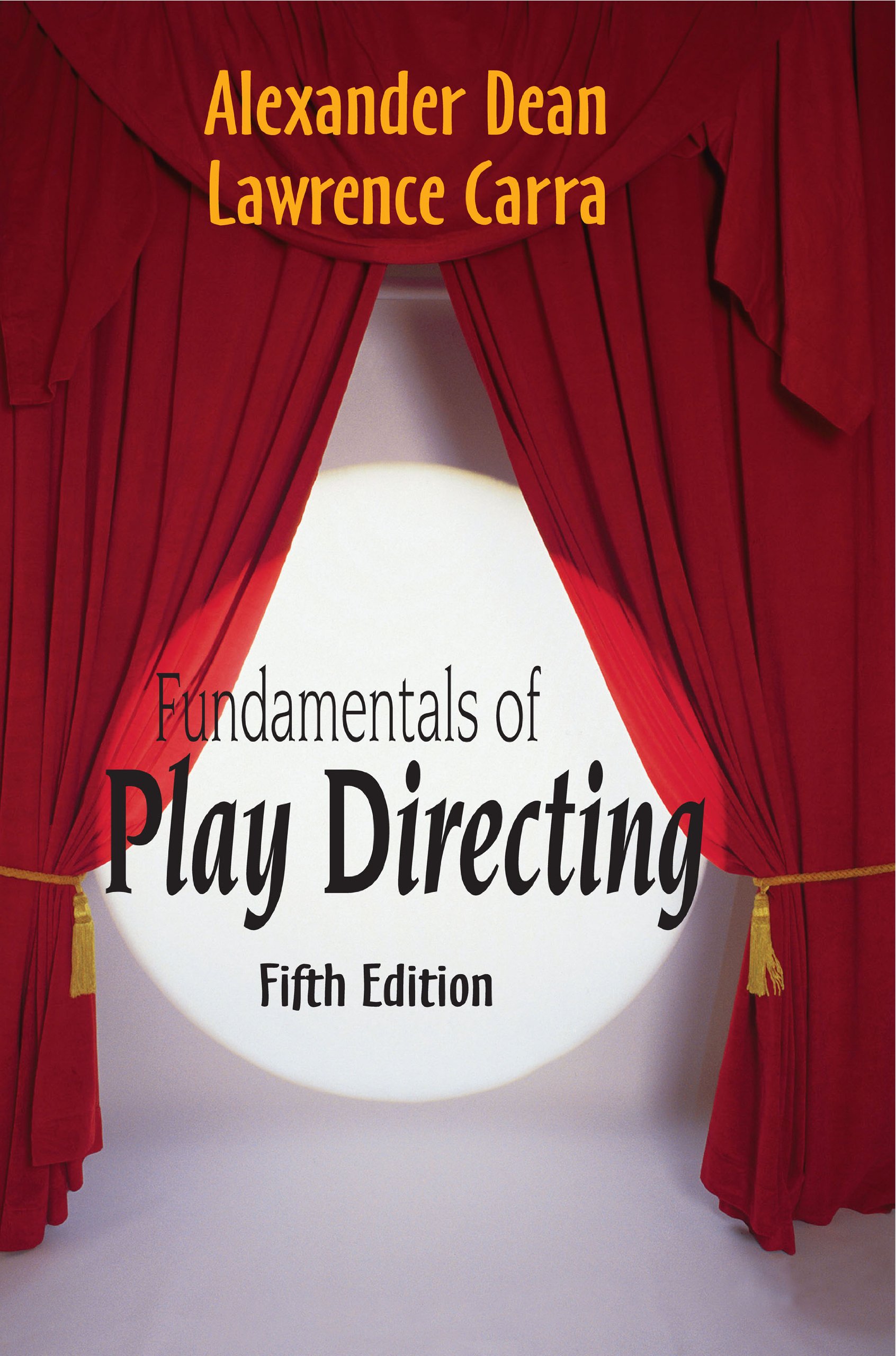 Fundamentals of Play Directing livre en anglais de mise en scène