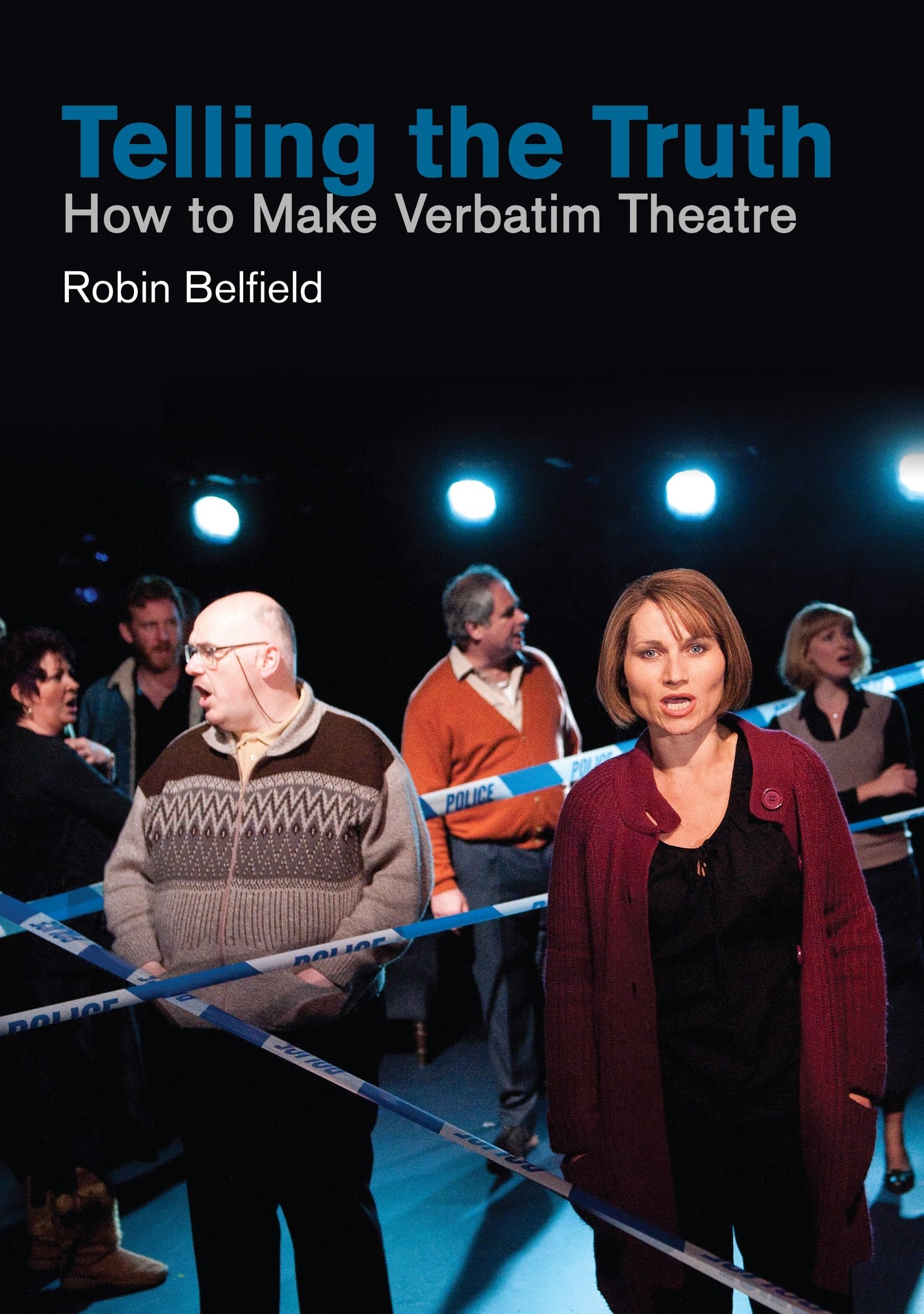 Telling the Truth by Robin Belfield (Paperback Book)