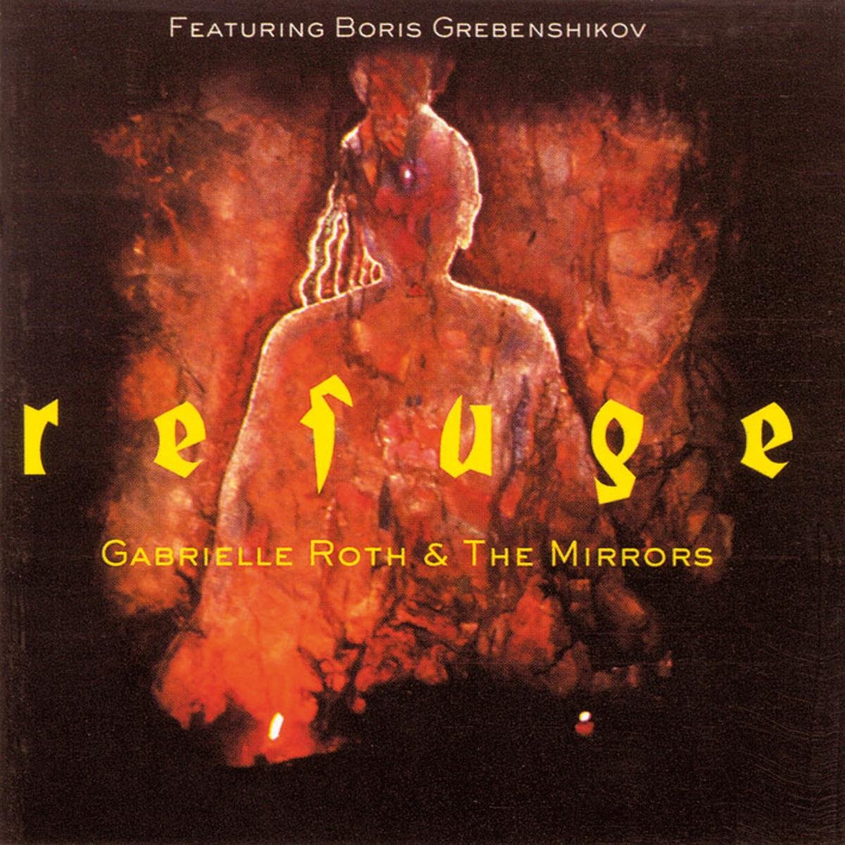 Refuge [Audio CD] ROTH,GABRIELLE & THE MIRRORS