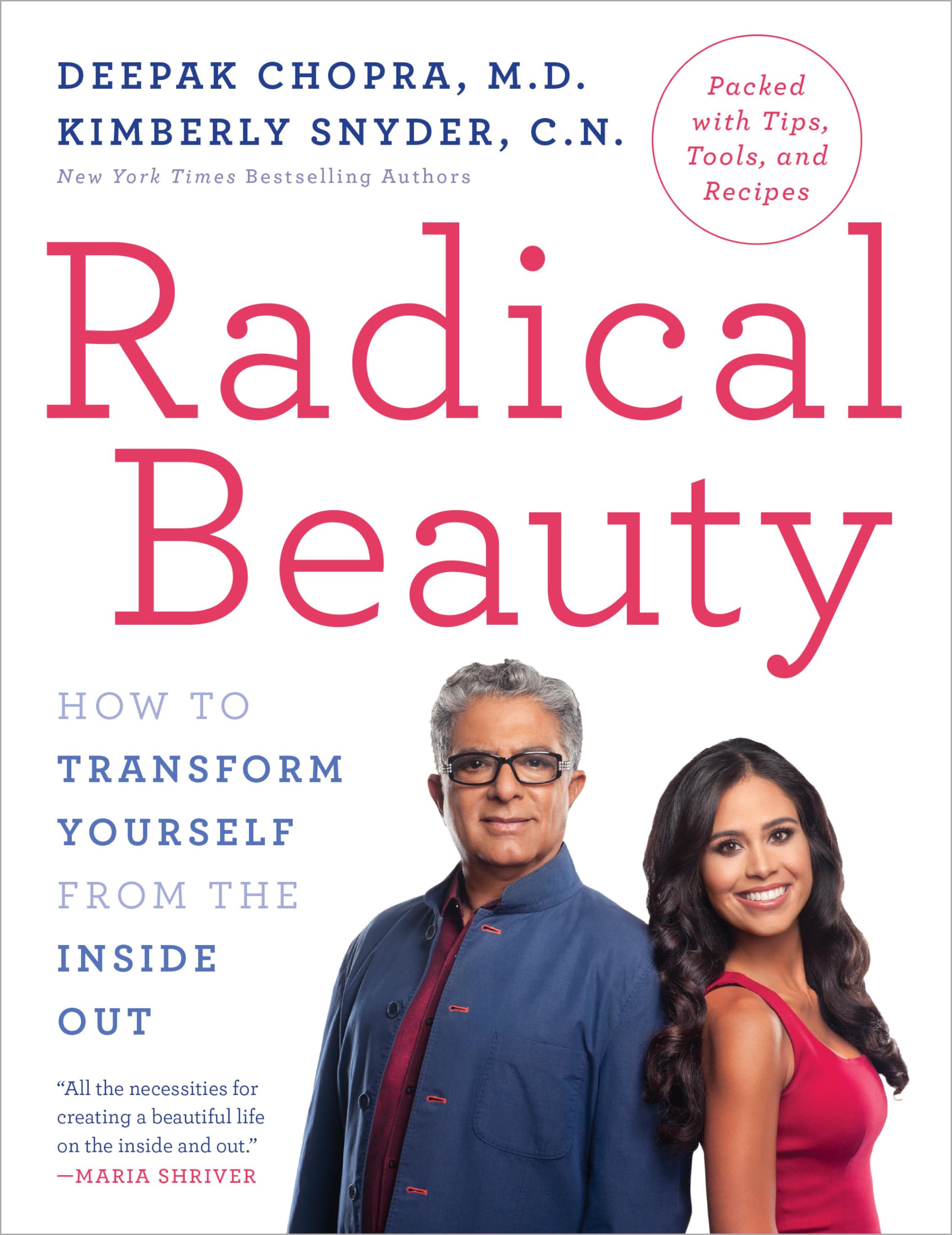 Radical Beauty: How to Transform Yourself from the Inside Out