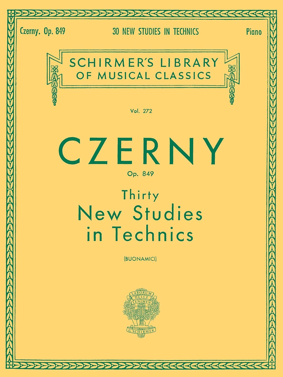 Carl Czerny – Thirty New Studies in Technics, Op. 849 | Schirmer Library of Classics | Piano Technique and Method Book | Early Advanced Level
