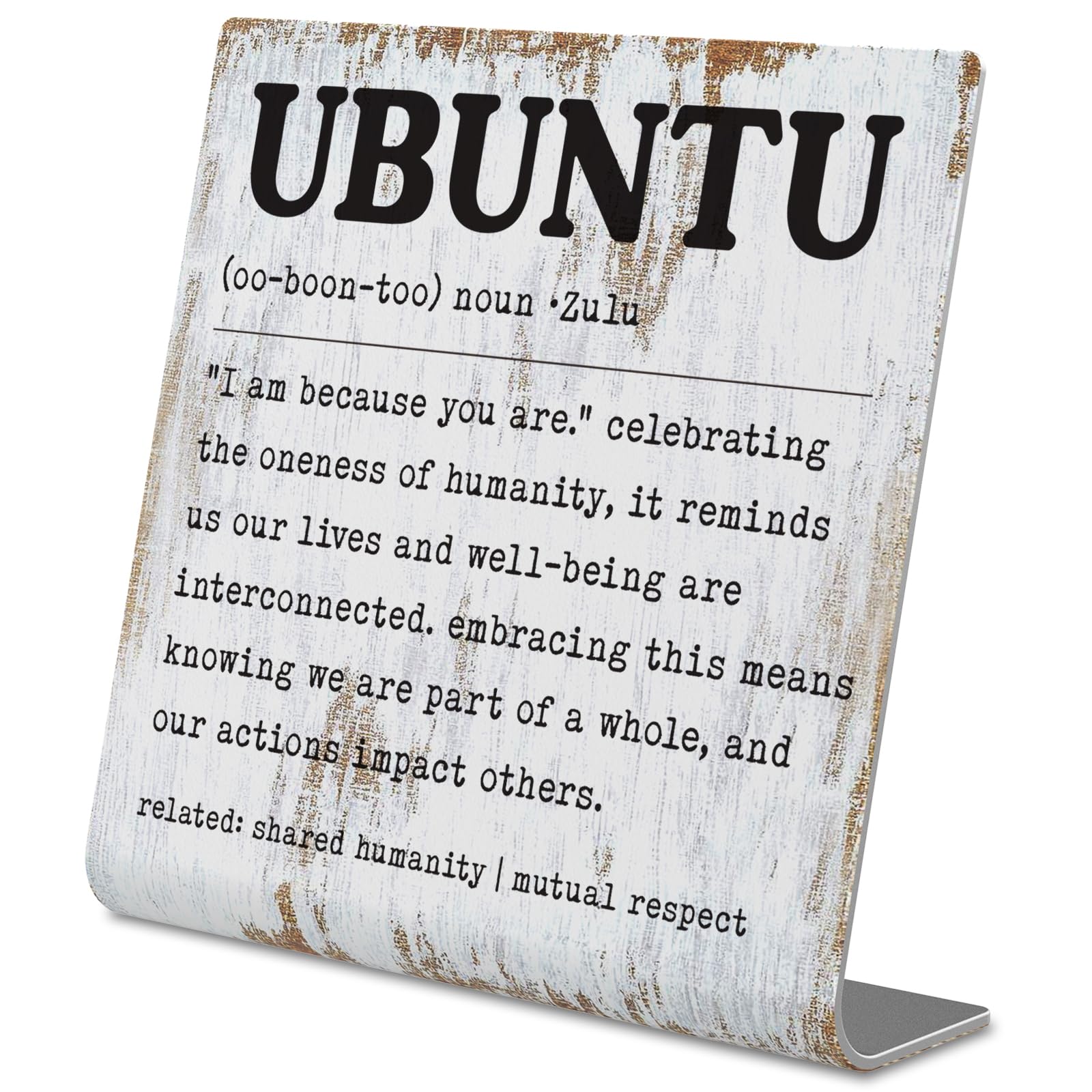 Ubuntu Inspirational Desk Sign Shared Humanity Quote Gift, Rustic Steel Office Decor, Mutual Respect Oneness Plaque for Therapist, Teacher, HR, Leader
