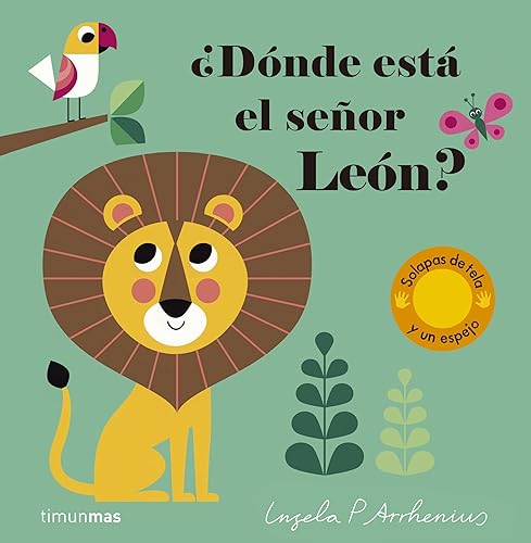 ¿Dónde está el señor León?: Solapas de tela y un espejo