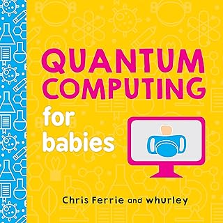 Quantum Computing For Babies: 0