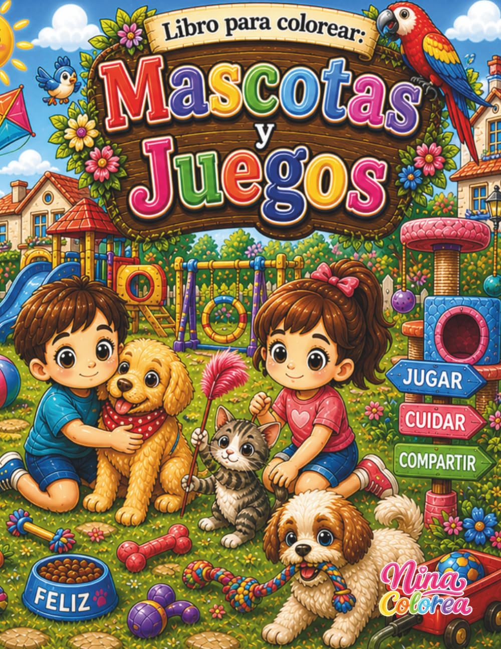 Libro para Colorear: Mascotas y Juegos (Pinta y colorea con Nina)