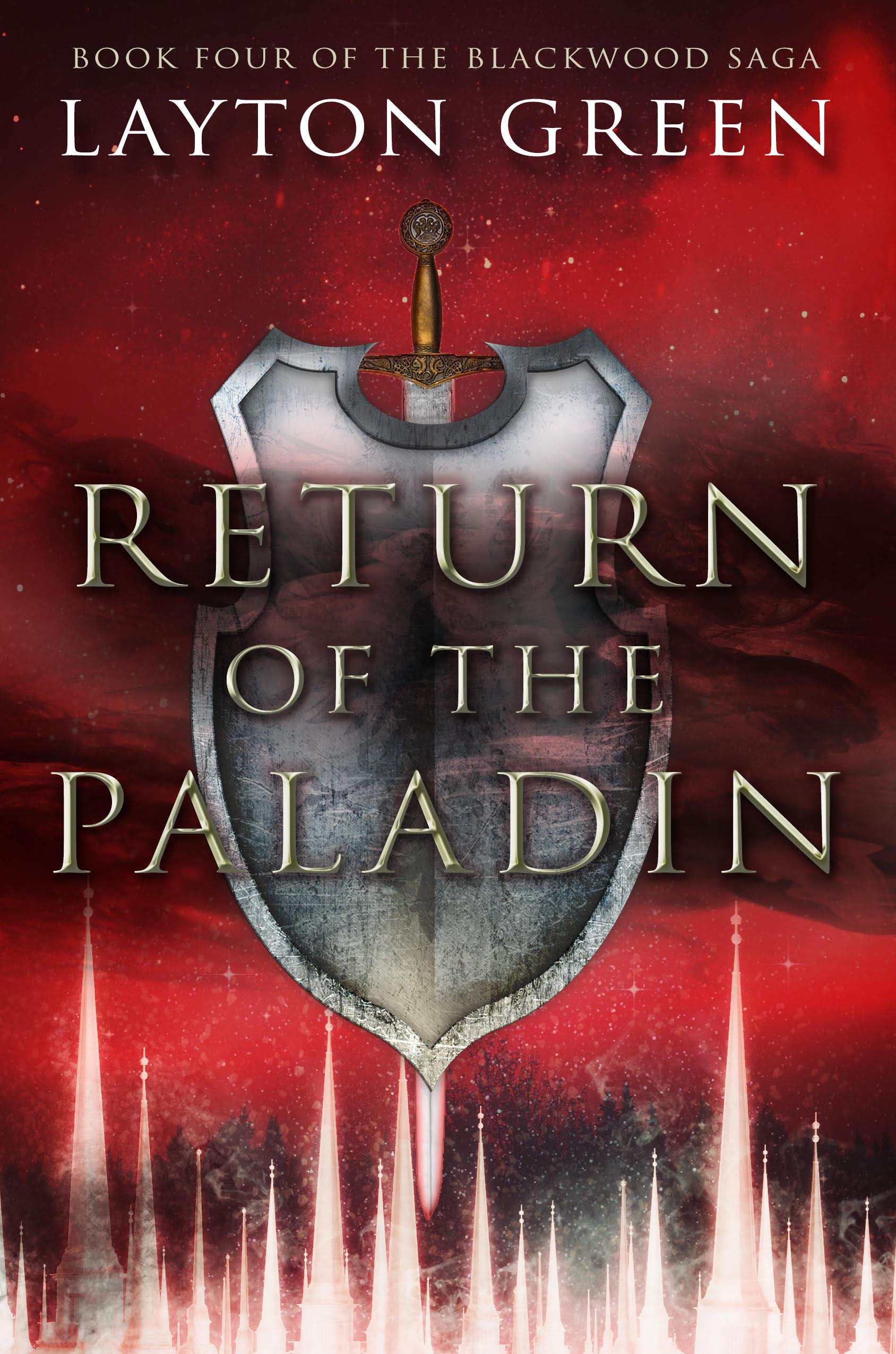 Return of the Paladin: Book Four of the Blackwood Saga