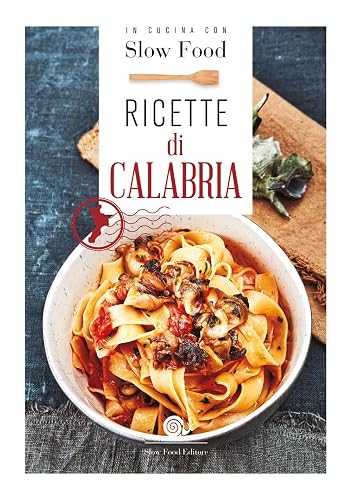 Ricette di Calabria (I ricettari di Slow Food)