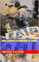 King Leopold II Syndrome in Congo