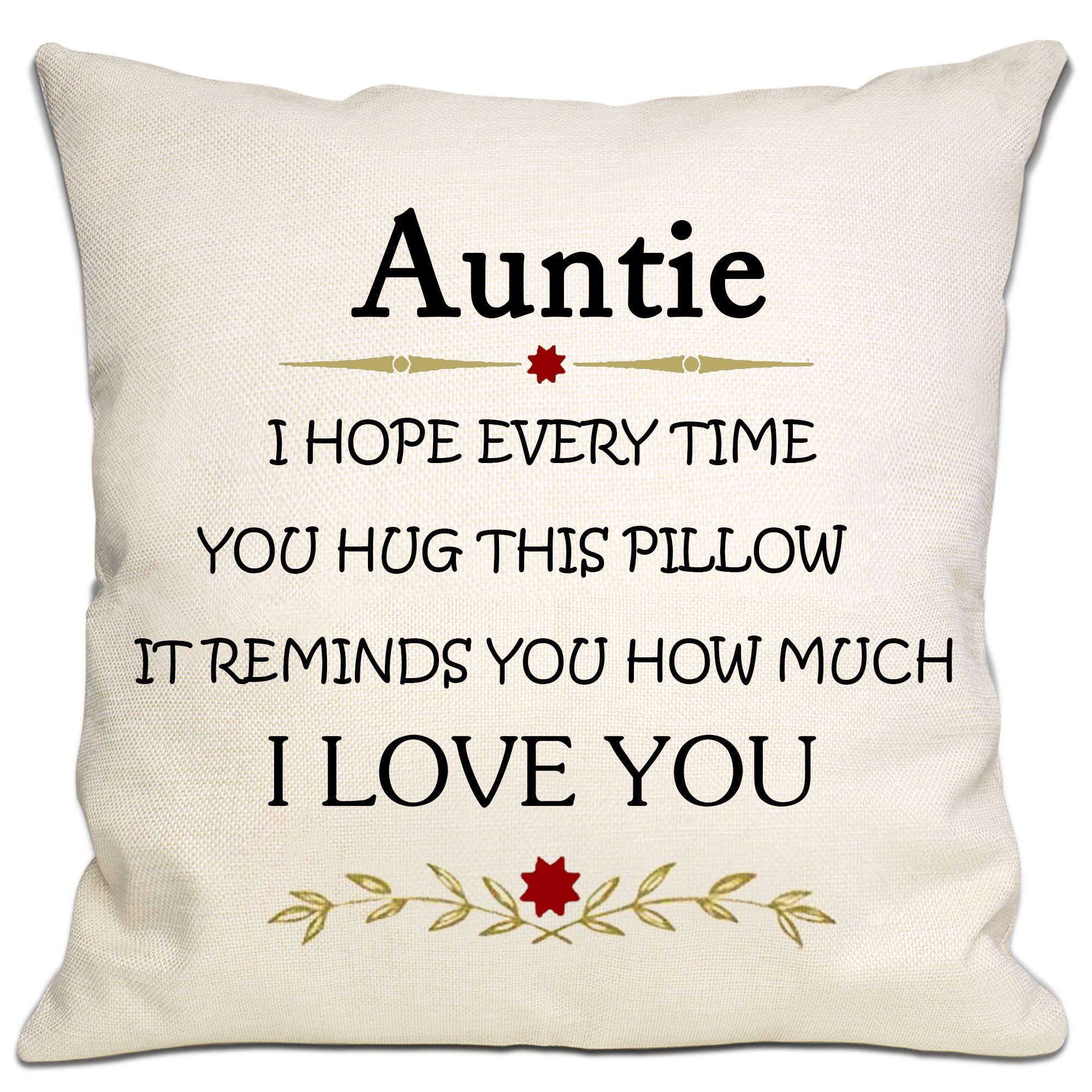Auntie I Hope Every Time You Hug This Pillow It Reminds You How Much I Love You Throw Pillow Cover for Auntie from Niece Nephew Auntie Birthday Gift Mother's Day Thanksgiving (Auntie)