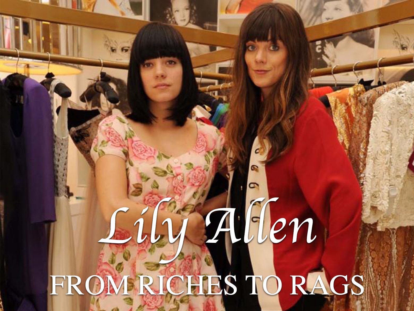 Watch Lily Allen From Riches to Rags Prime Video
