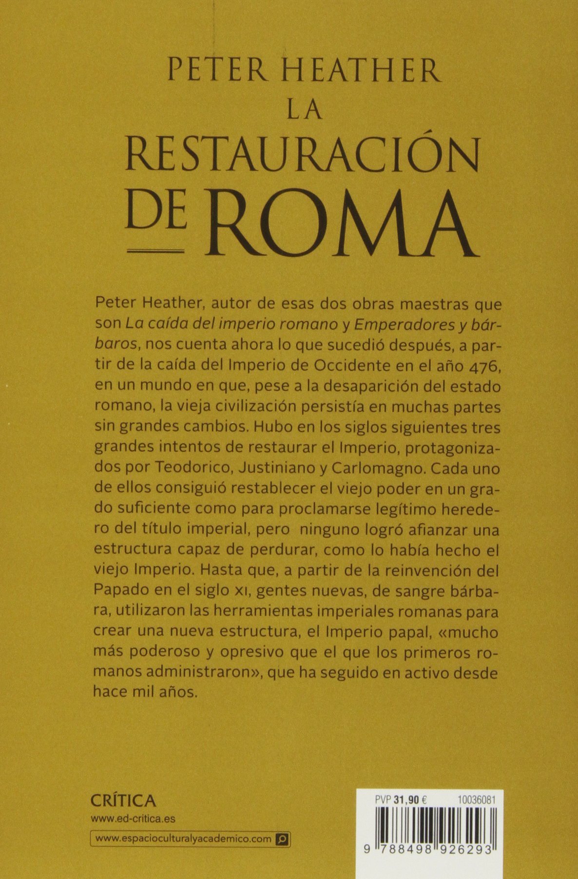 La restauración de Roma: Bárbaros, papas y pretendientes al trono (Serie Mayor)